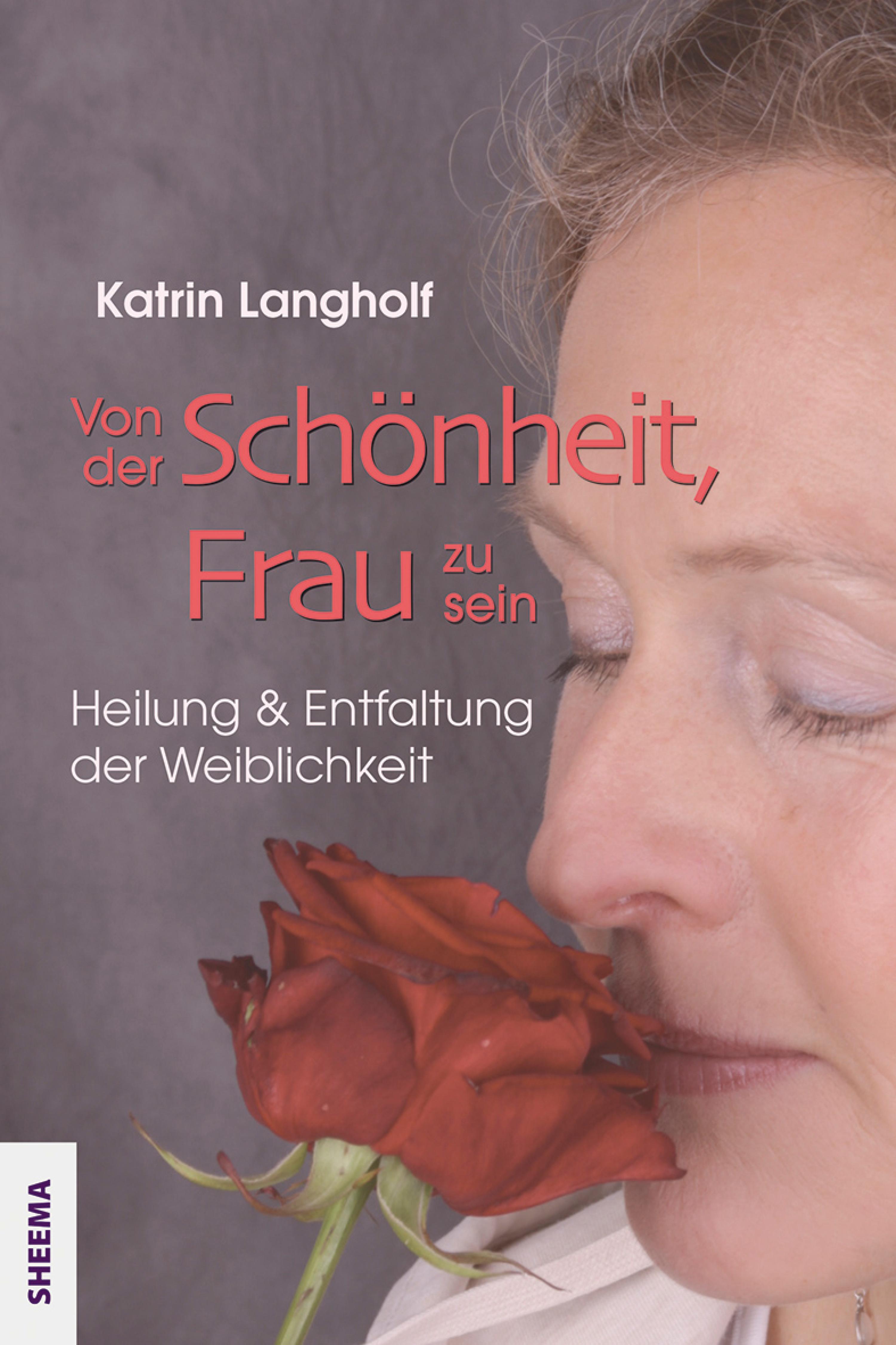 Обложка книги «Von der Schönheit, Frau zu sein»