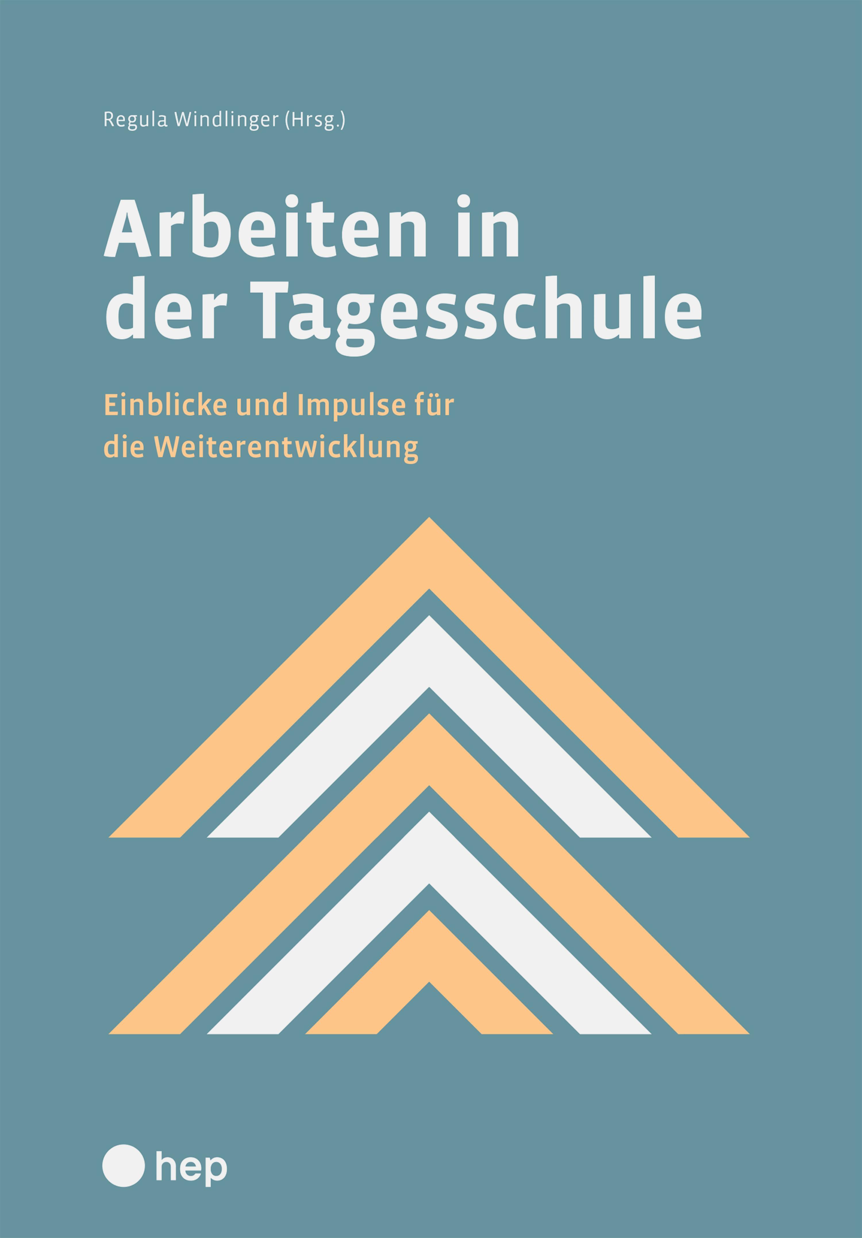 Обложка книги «Arbeiten in der Tagesschule (E-Book)»