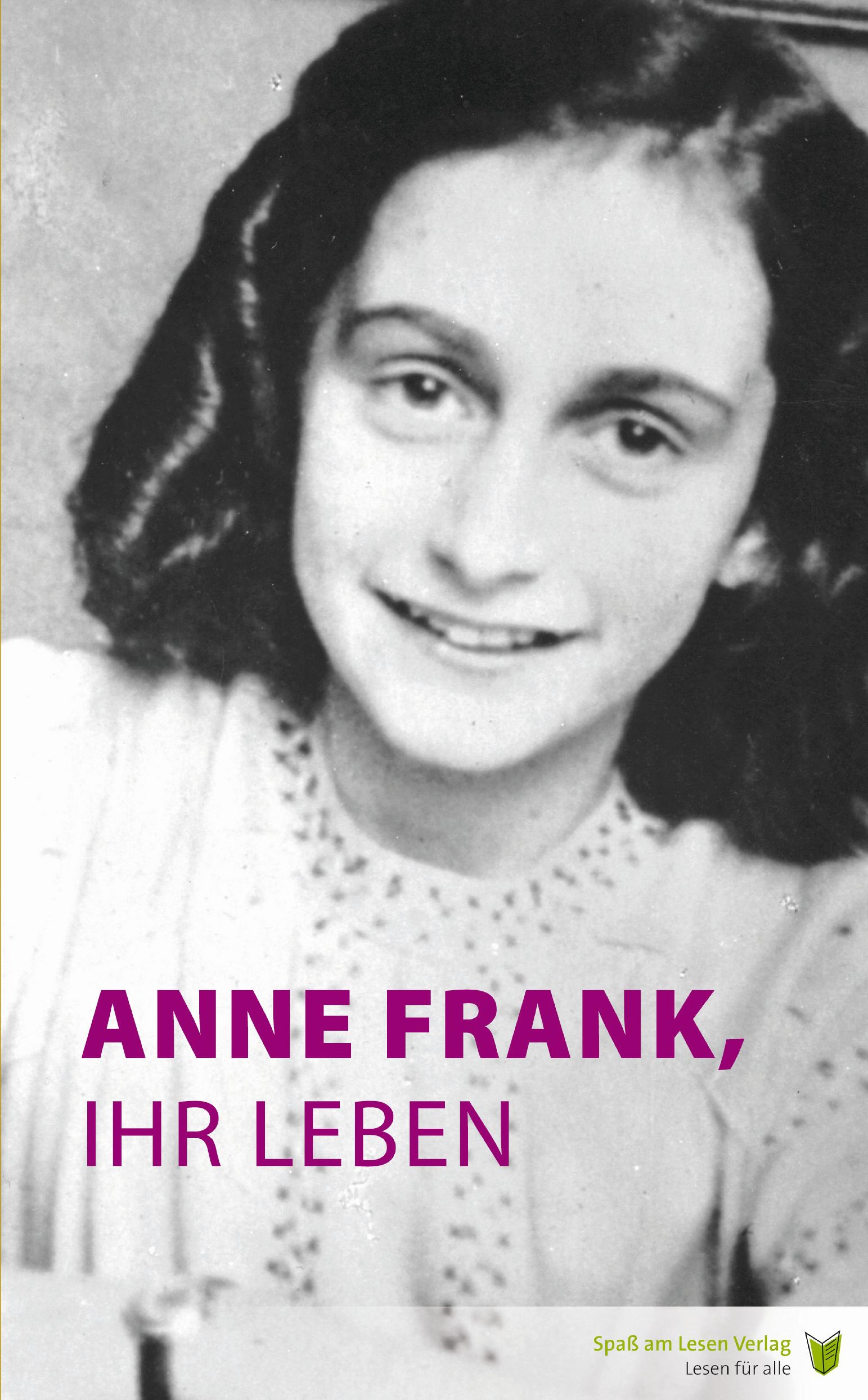 Обложка книги «Anne Frank, ihr Leben»