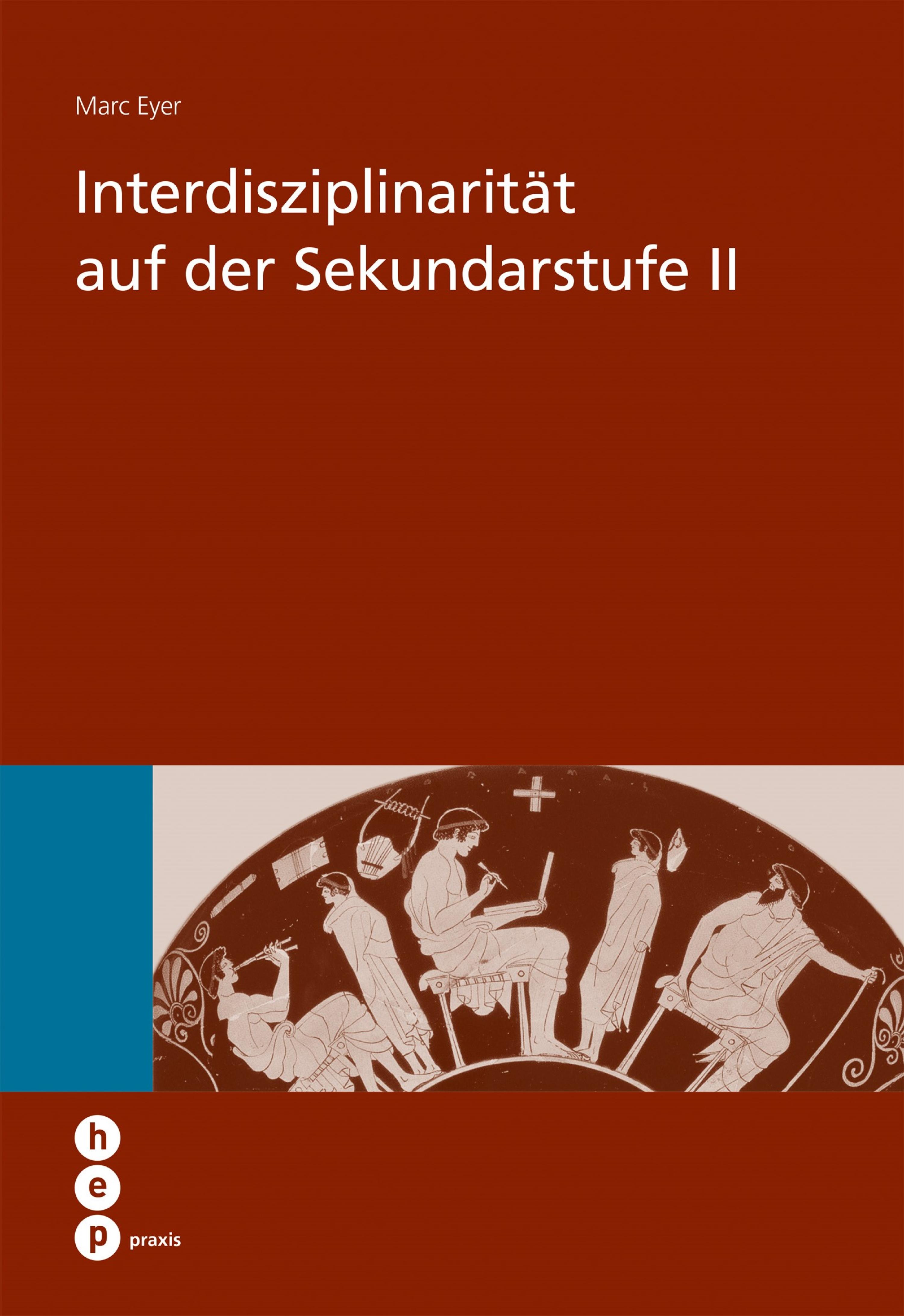 Обложка книги «Interdisziplinarität auf der Sekundarstufe II»