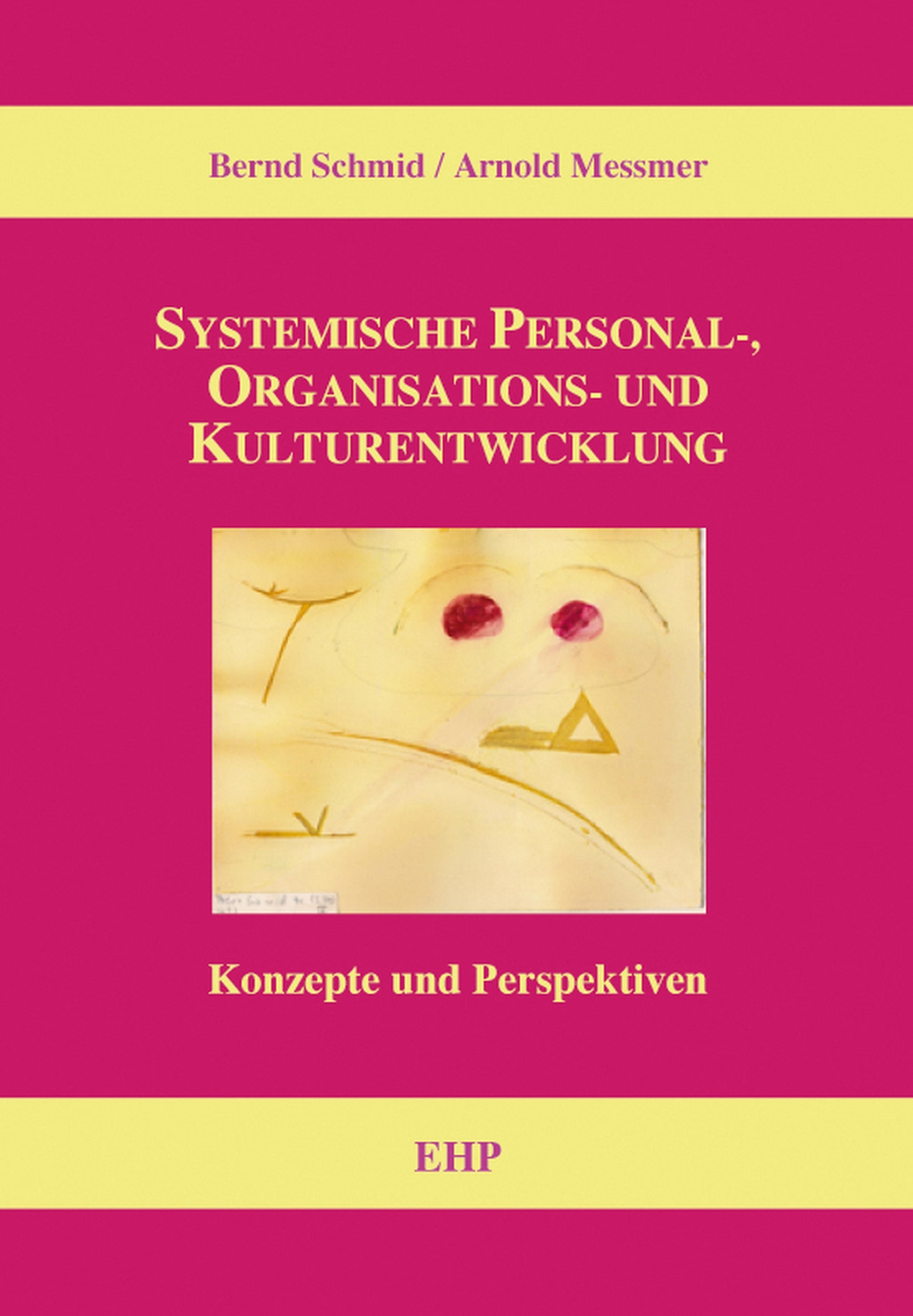 Обложка книги «Systemische Personal-, Organisations- und Kulturentwicklung»
