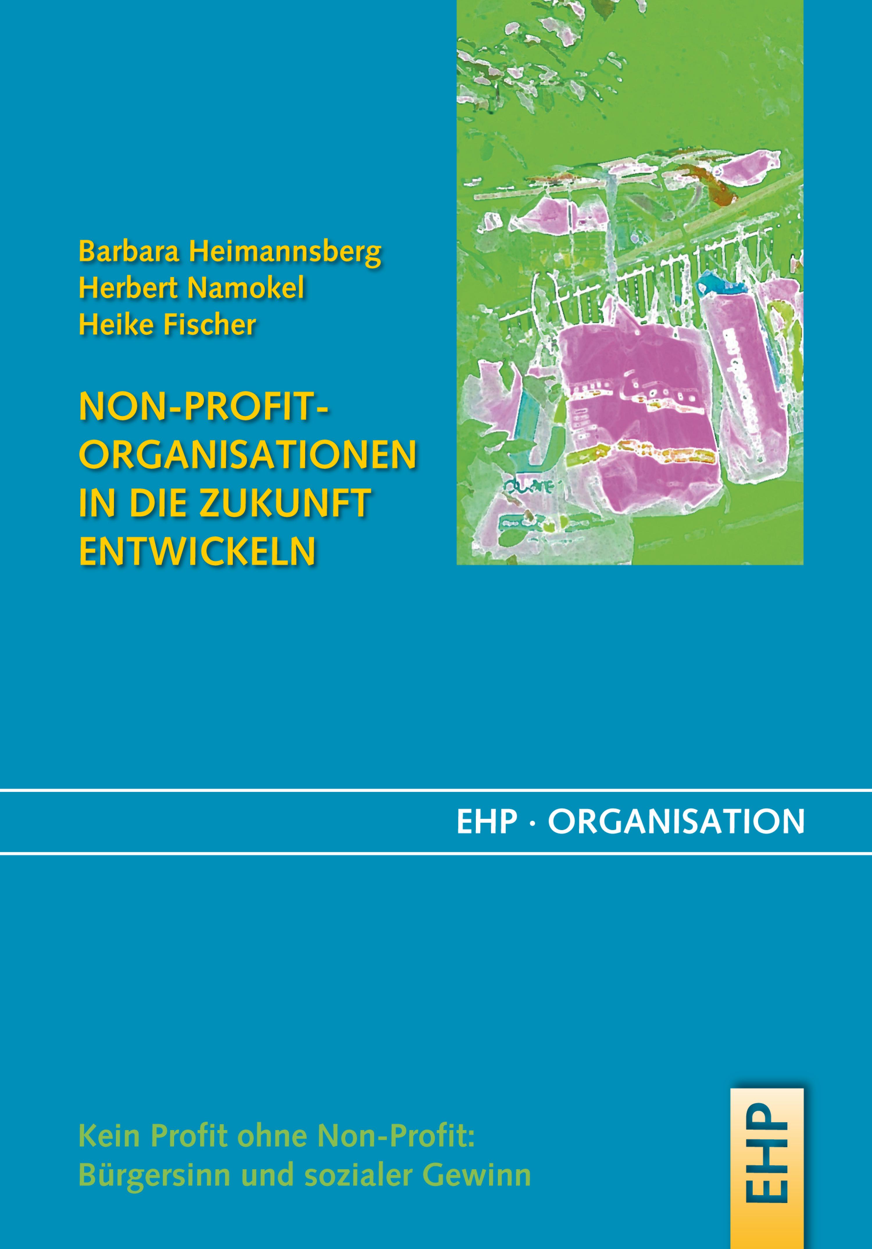 Обложка книги «Non-Profit-Organisationen in die Zukunft entwickeln»