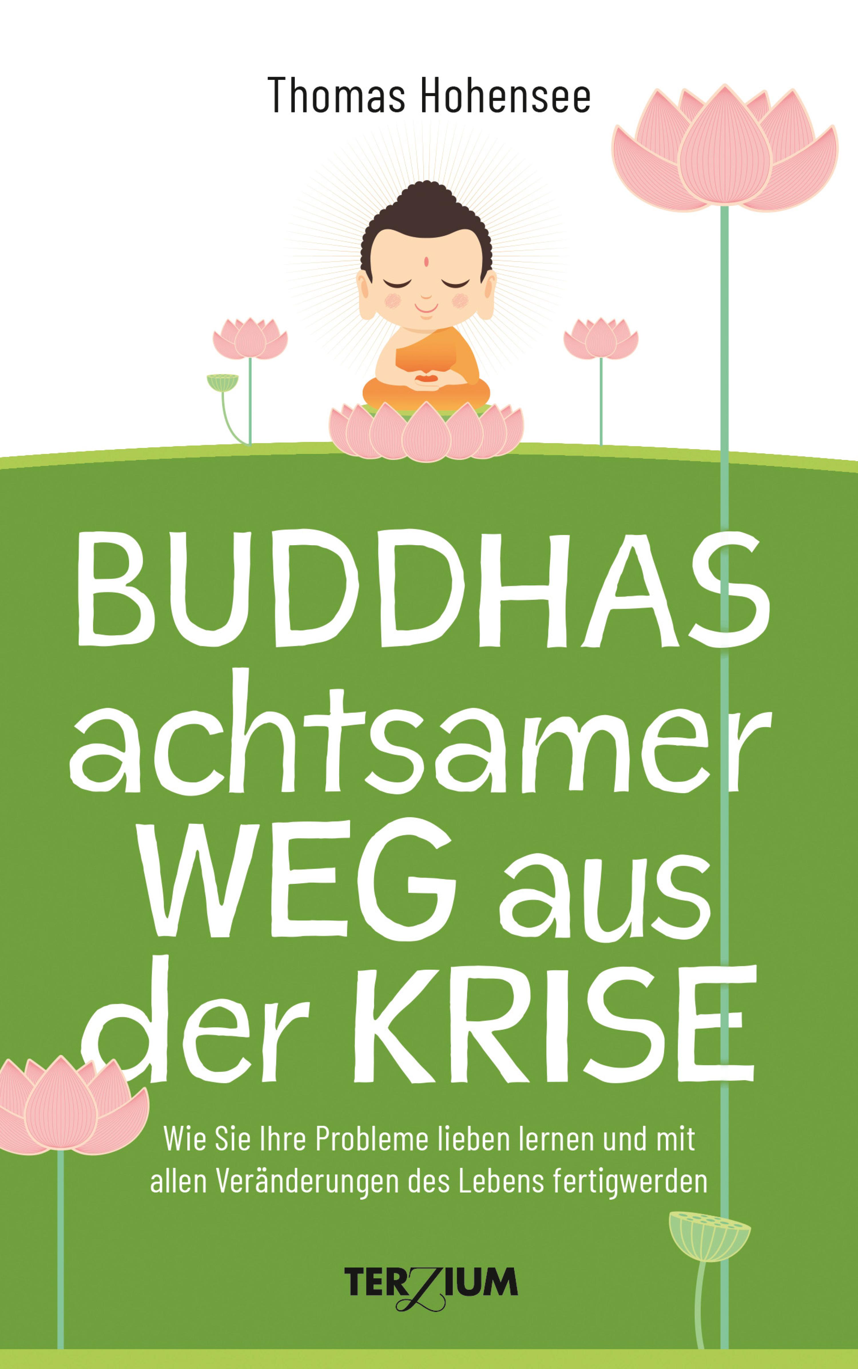 Обложка книги «Buddhas achtsamer Weg aus der Krise»