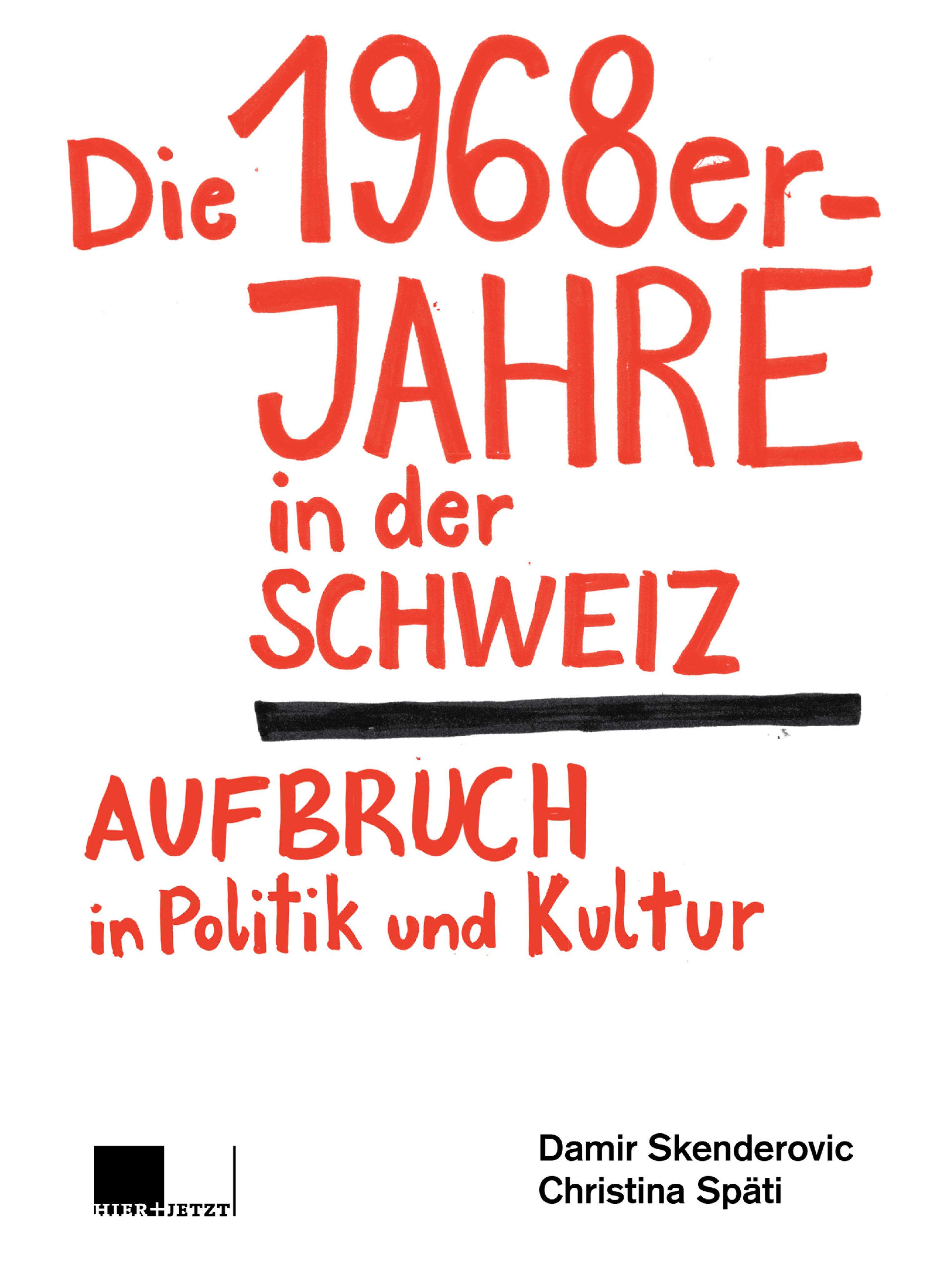 Обложка книги «Die 1968er-Jahre in der Schweiz»