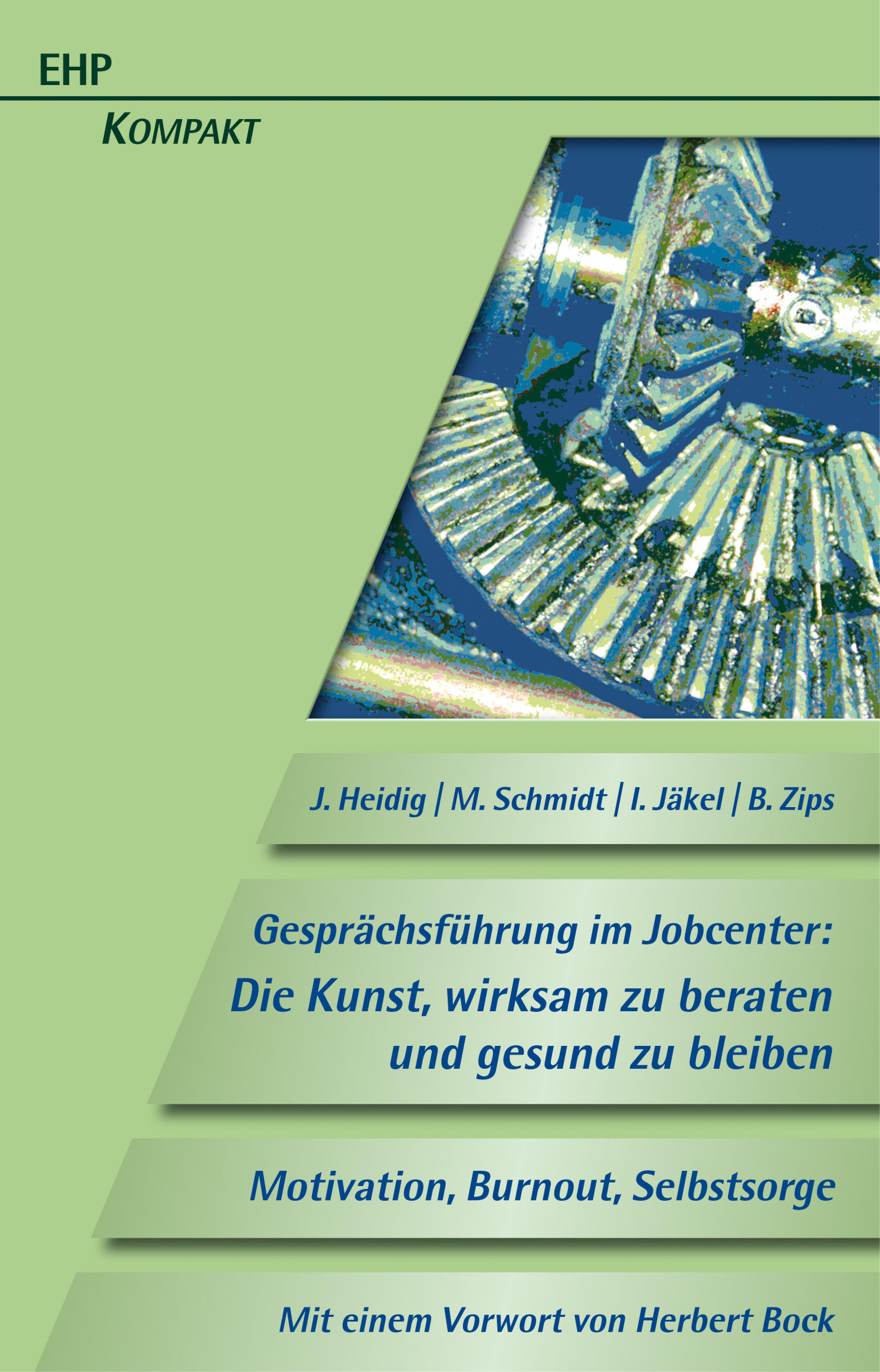 Обложка книги «Gesprächsführung im Jobcenter: Die Kunst, wirksam zu beraten und gesund zu bleiben»