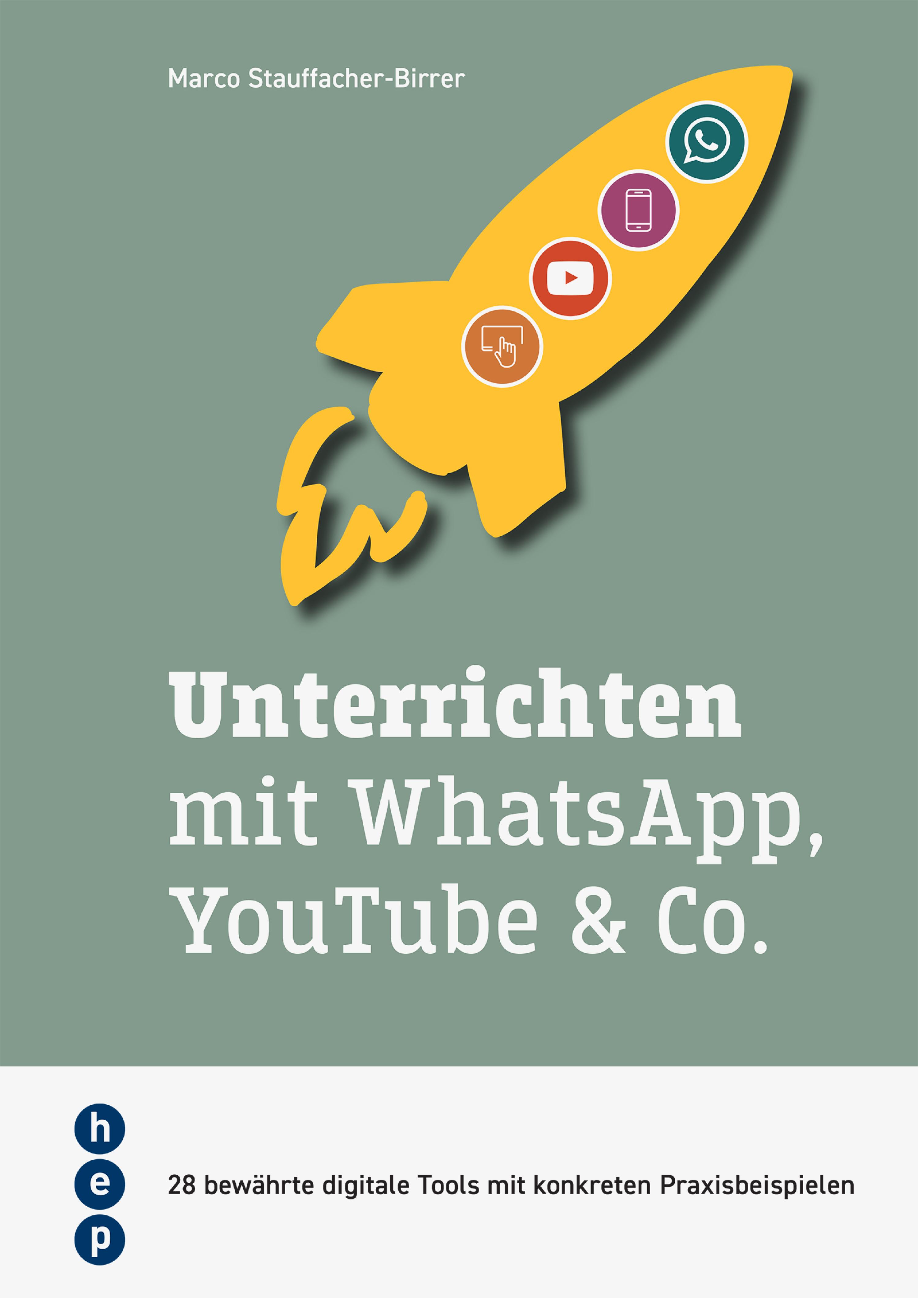 Обложка книги «Unterrichten mit WhatsApp, YouTube & Co. (E-Book, Neuauflage)»