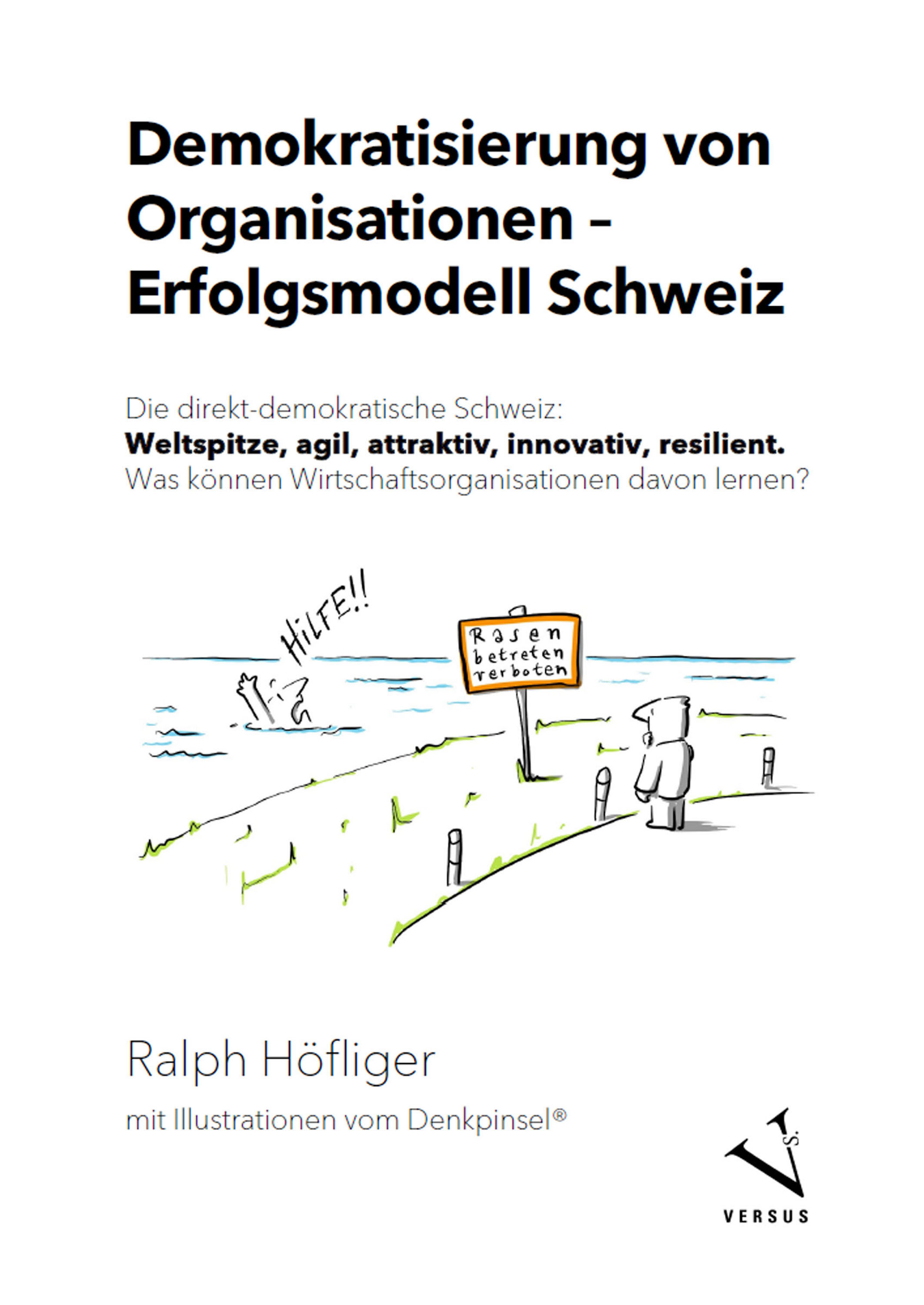 Обложка книги «Demokratisierung von Organisationen – Erfolgsmodell Schweiz»
