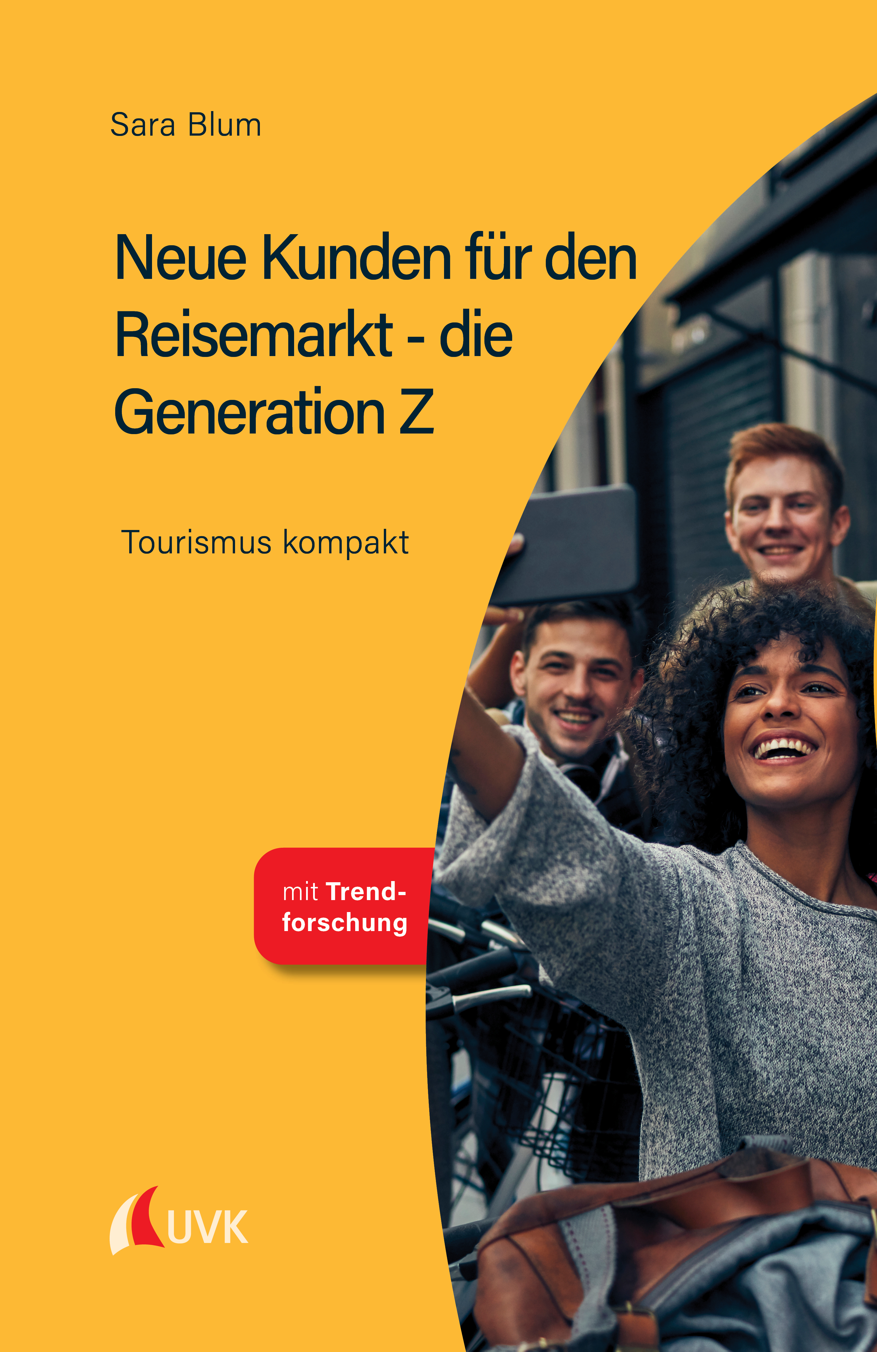 Обложка книги «Neue Kunden für den Reisemarkt - die Generation Z»