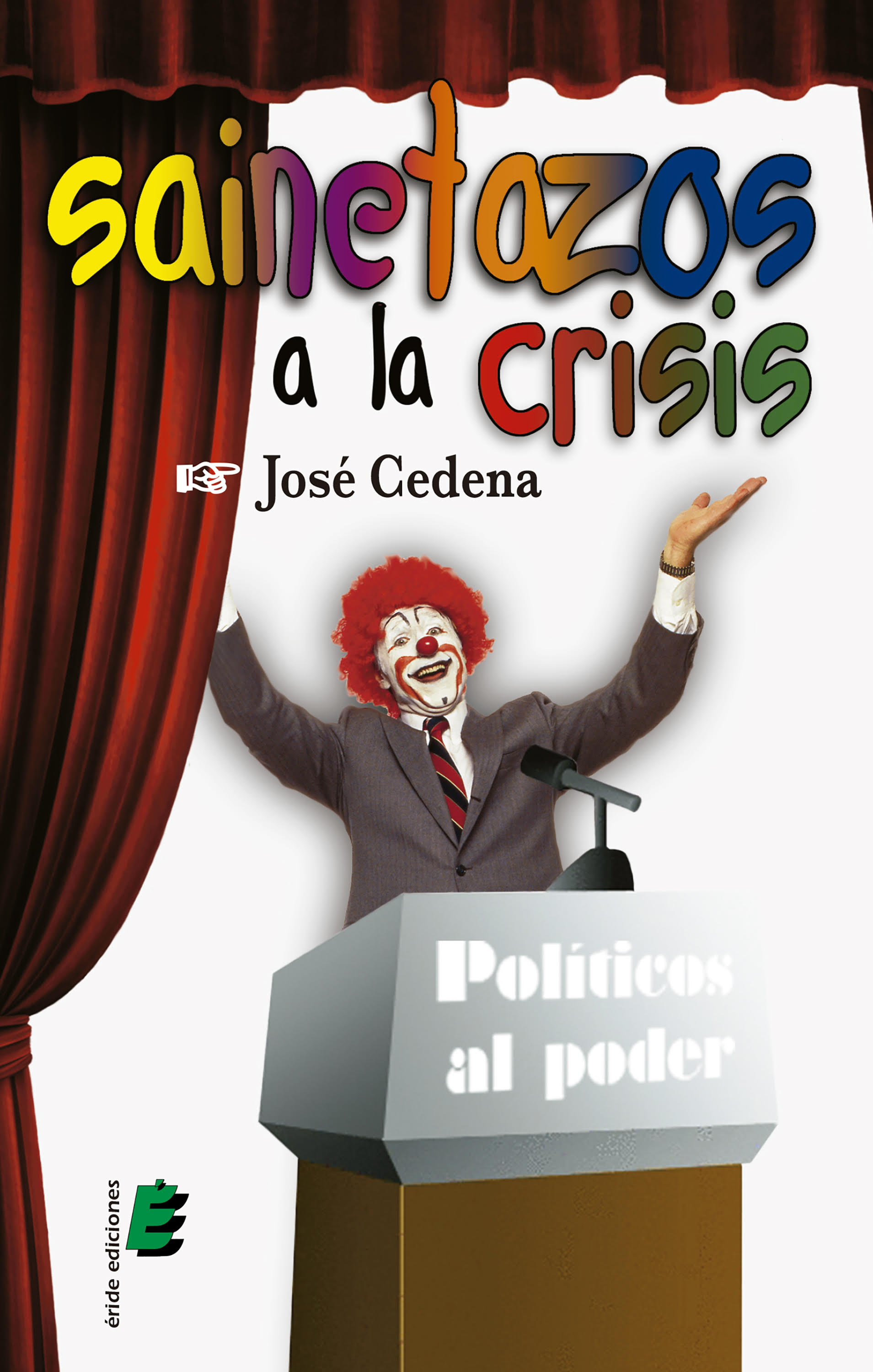 Обложка книги «Sainetazos a la crisis»