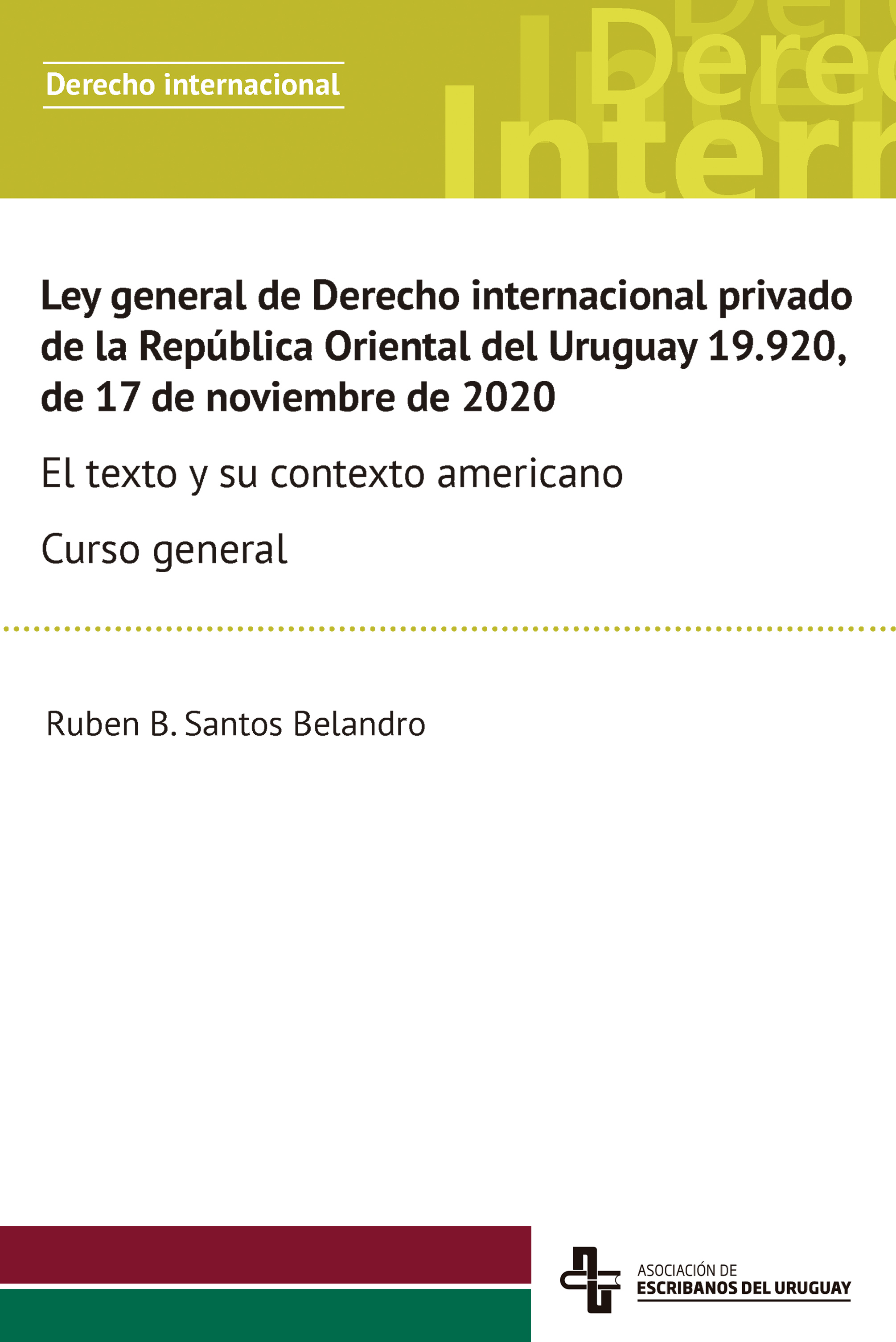Обложка книги «Ley general de Derecho internacional privado de la República Oriental del Uruguay 19.920, de 17 de noviembre de 2020»