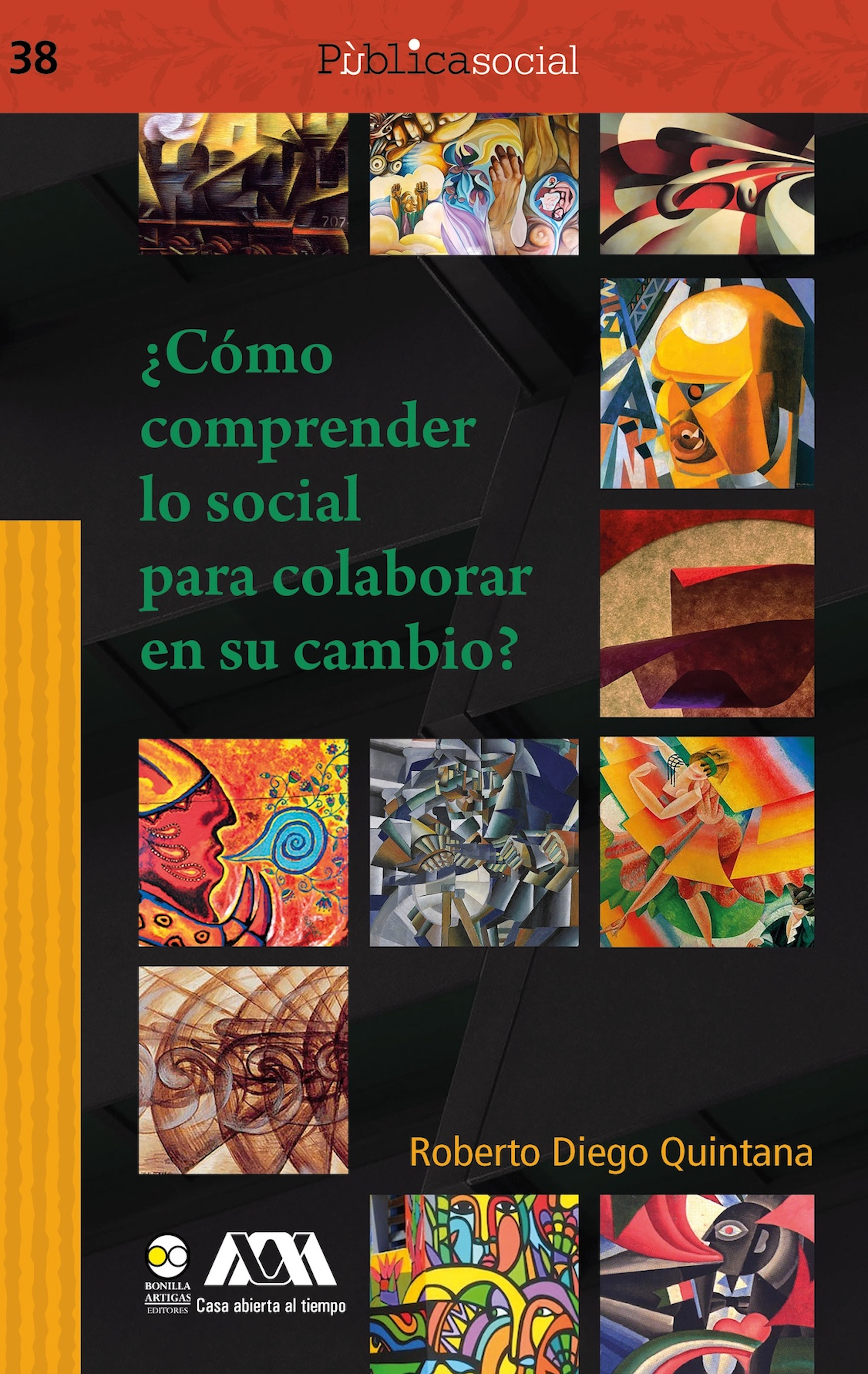 Обложка книги «¿Cómo comprender lo social para colaborar en su cambio?»