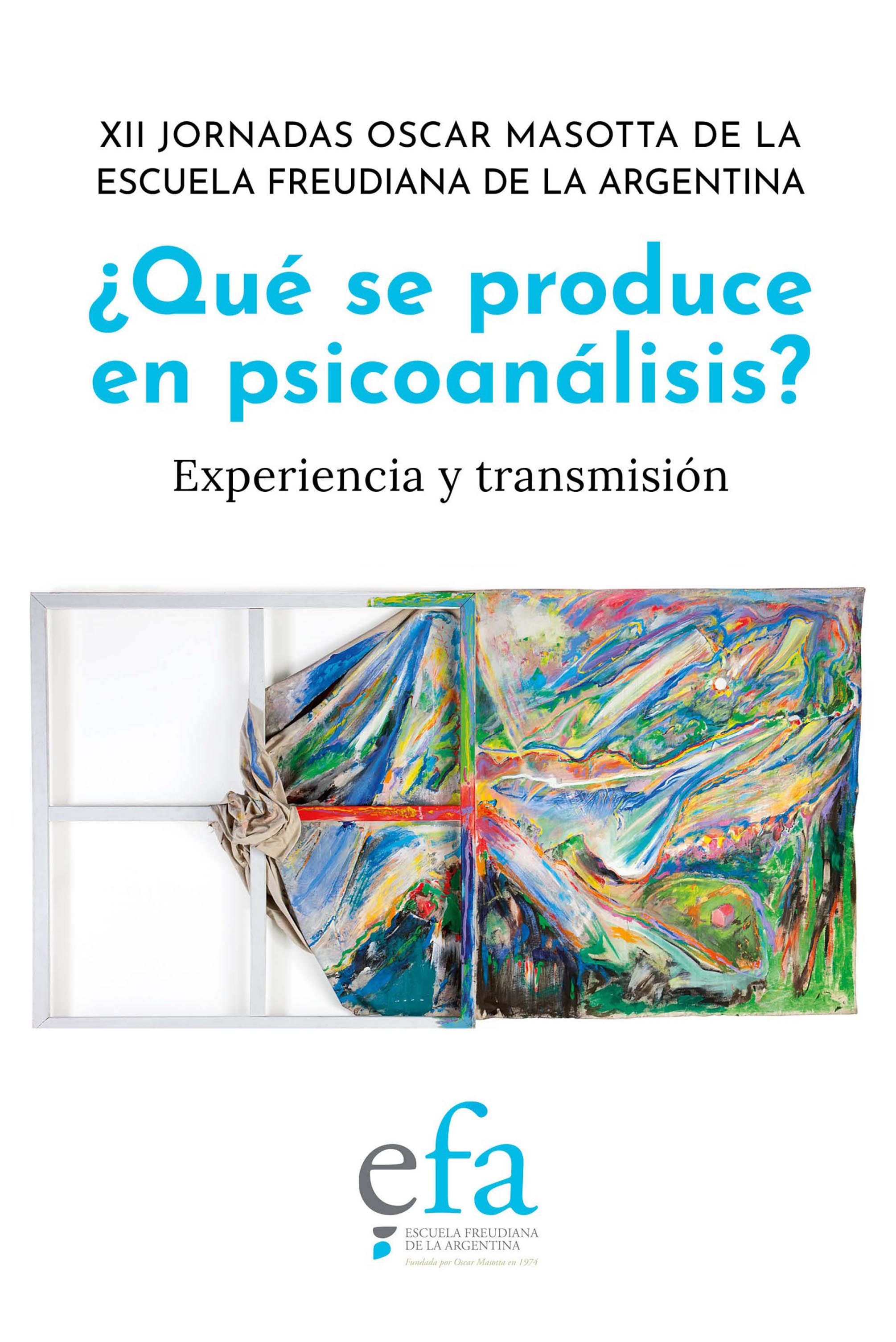 Обложка книги «¿Qué se produce en psicoanálisis?»