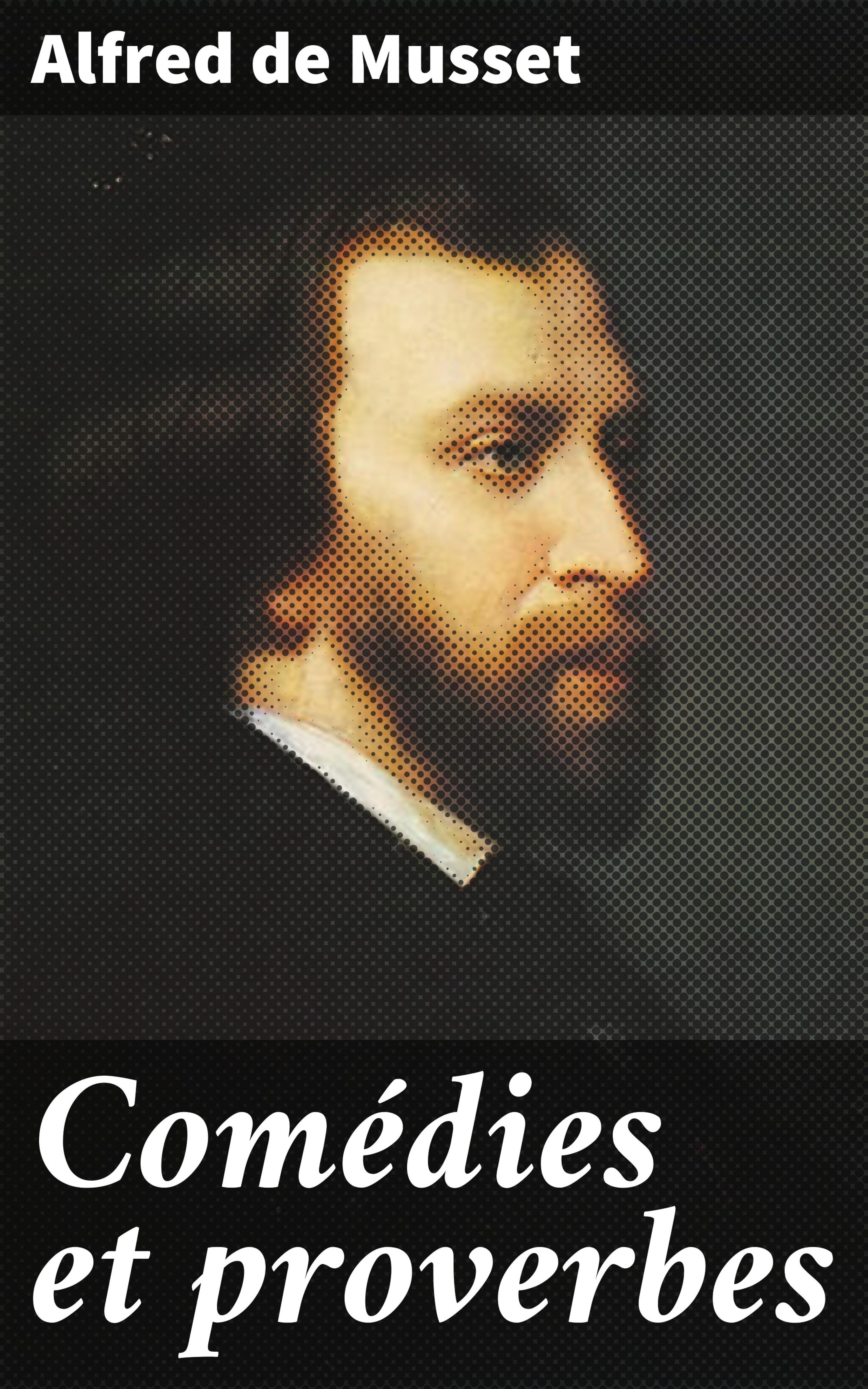 Обложка книги «Comédies et proverbes»