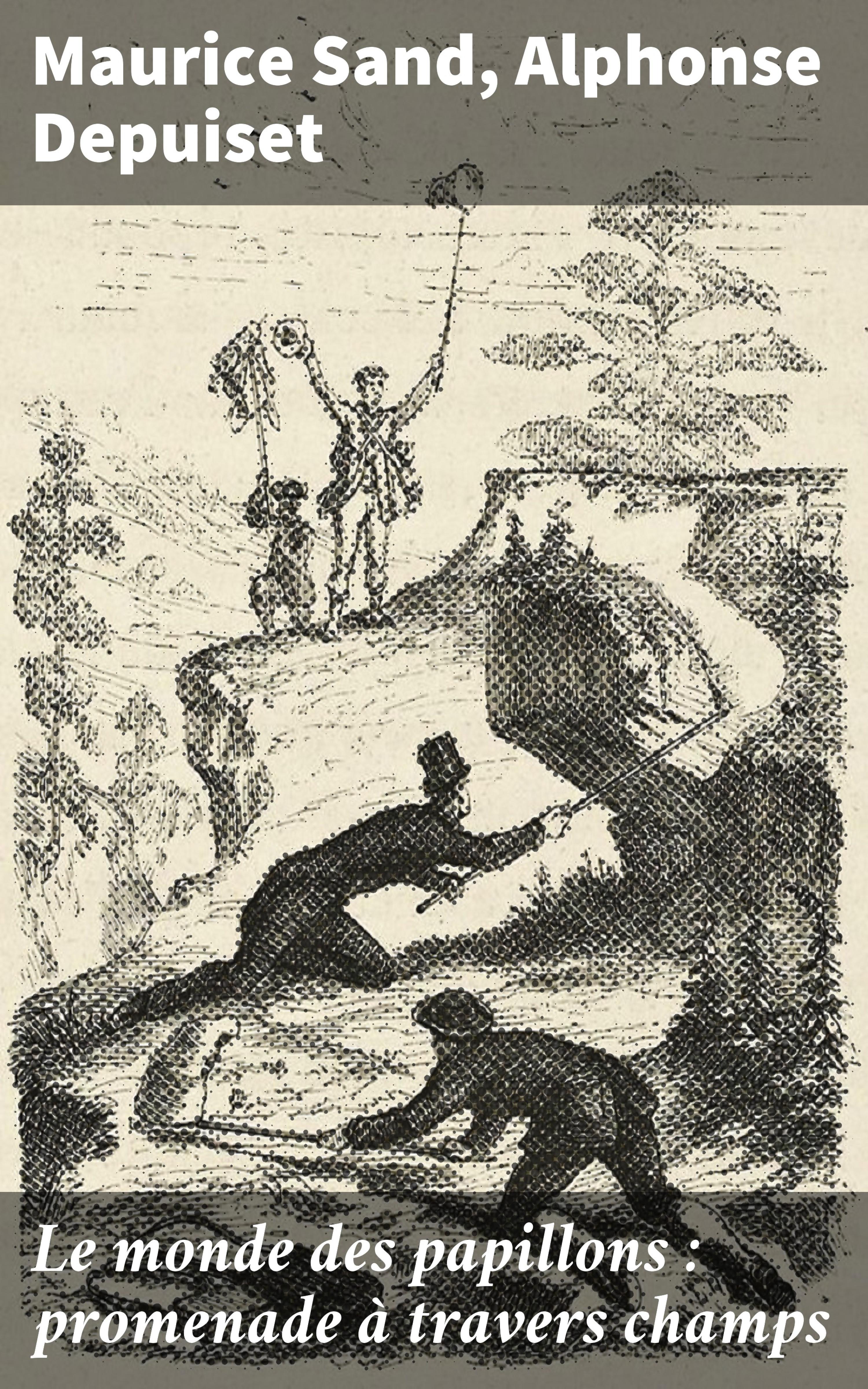 Обложка книги «Le monde des papillons : promenade à travers champs»