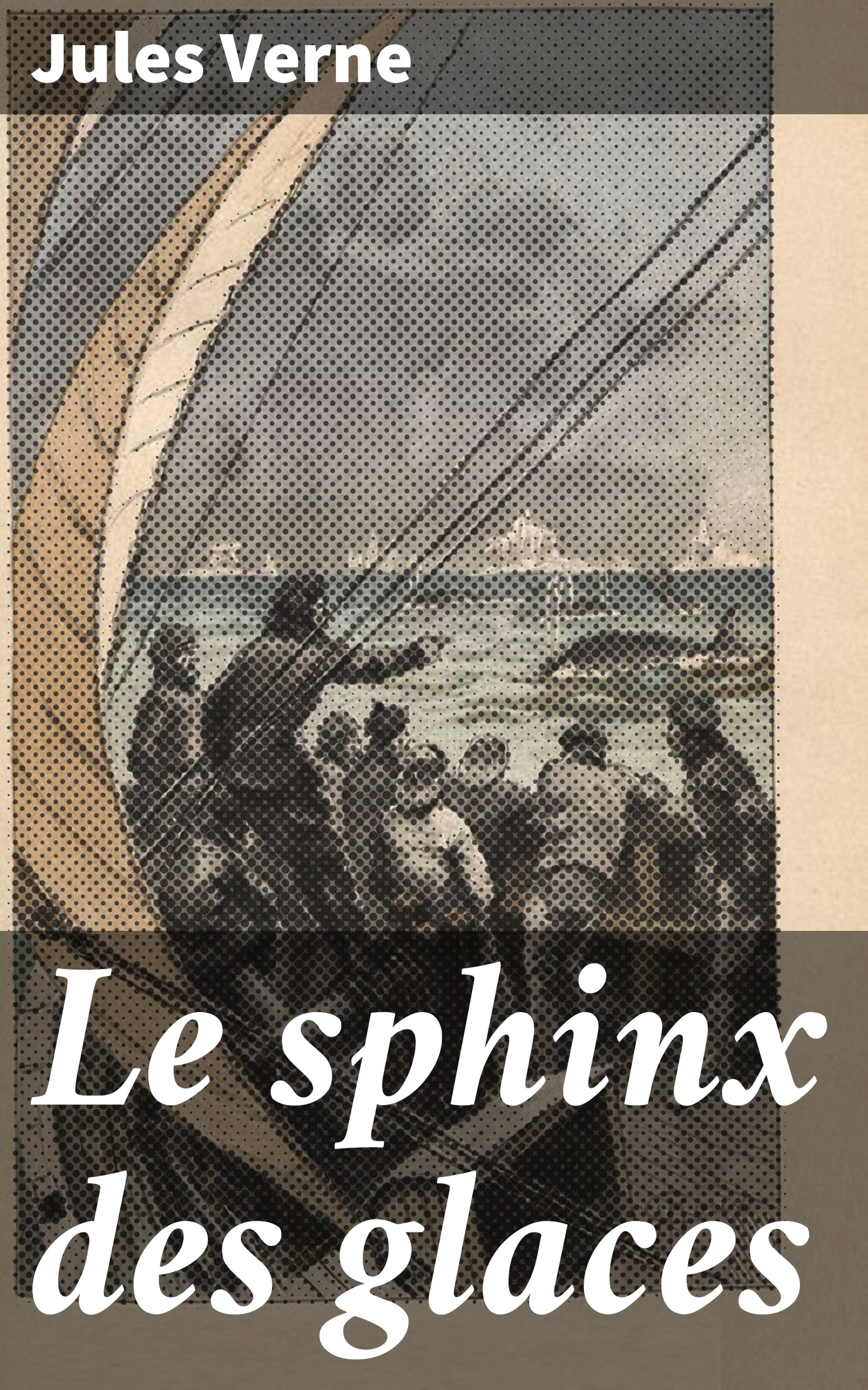 Обложка книги «Le sphinx des glaces»
