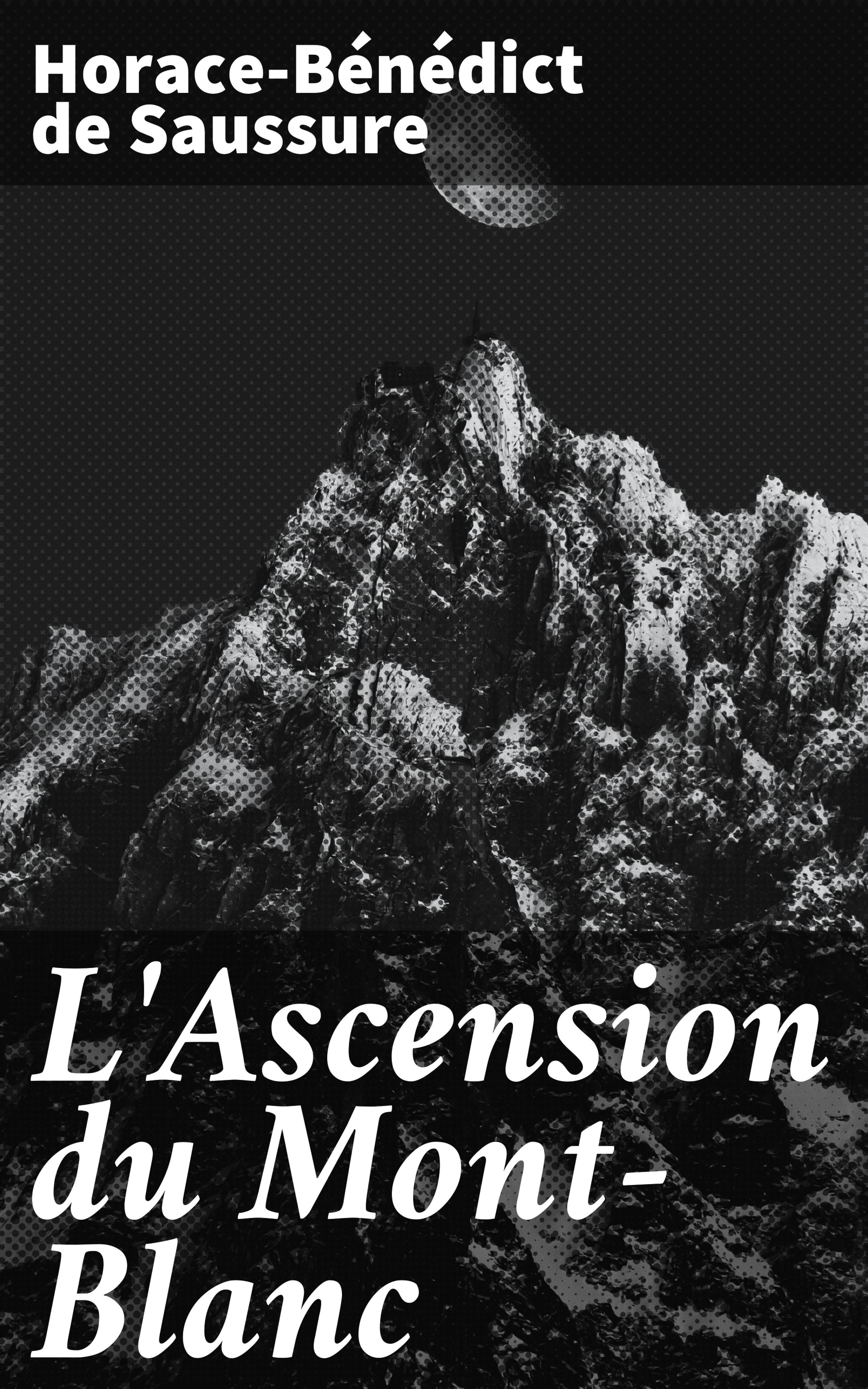 Обложка книги «L'Ascension du Mont-Blanc»