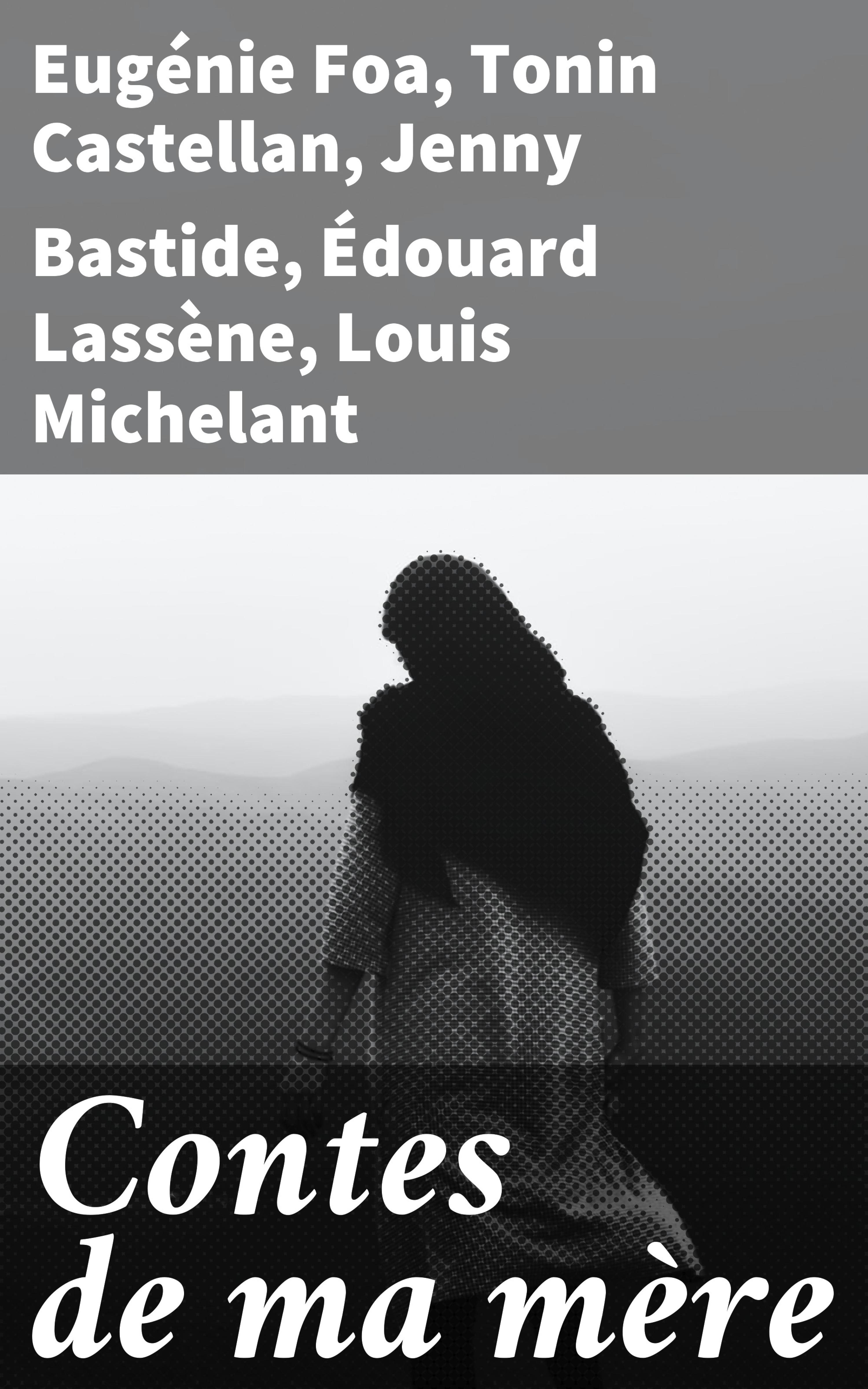 Обложка книги «Contes de ma mère»