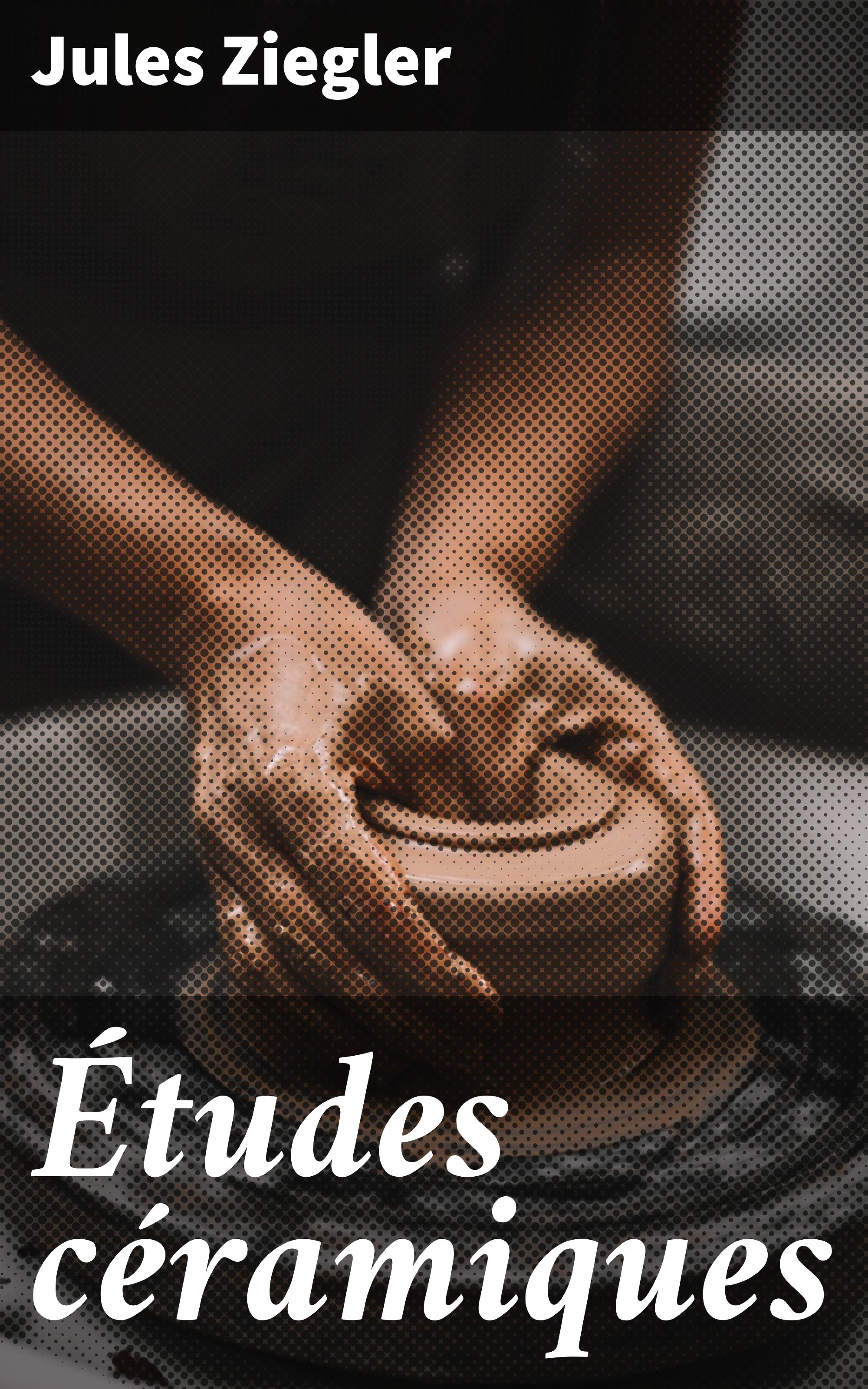Обложка книги «Études céramiques»