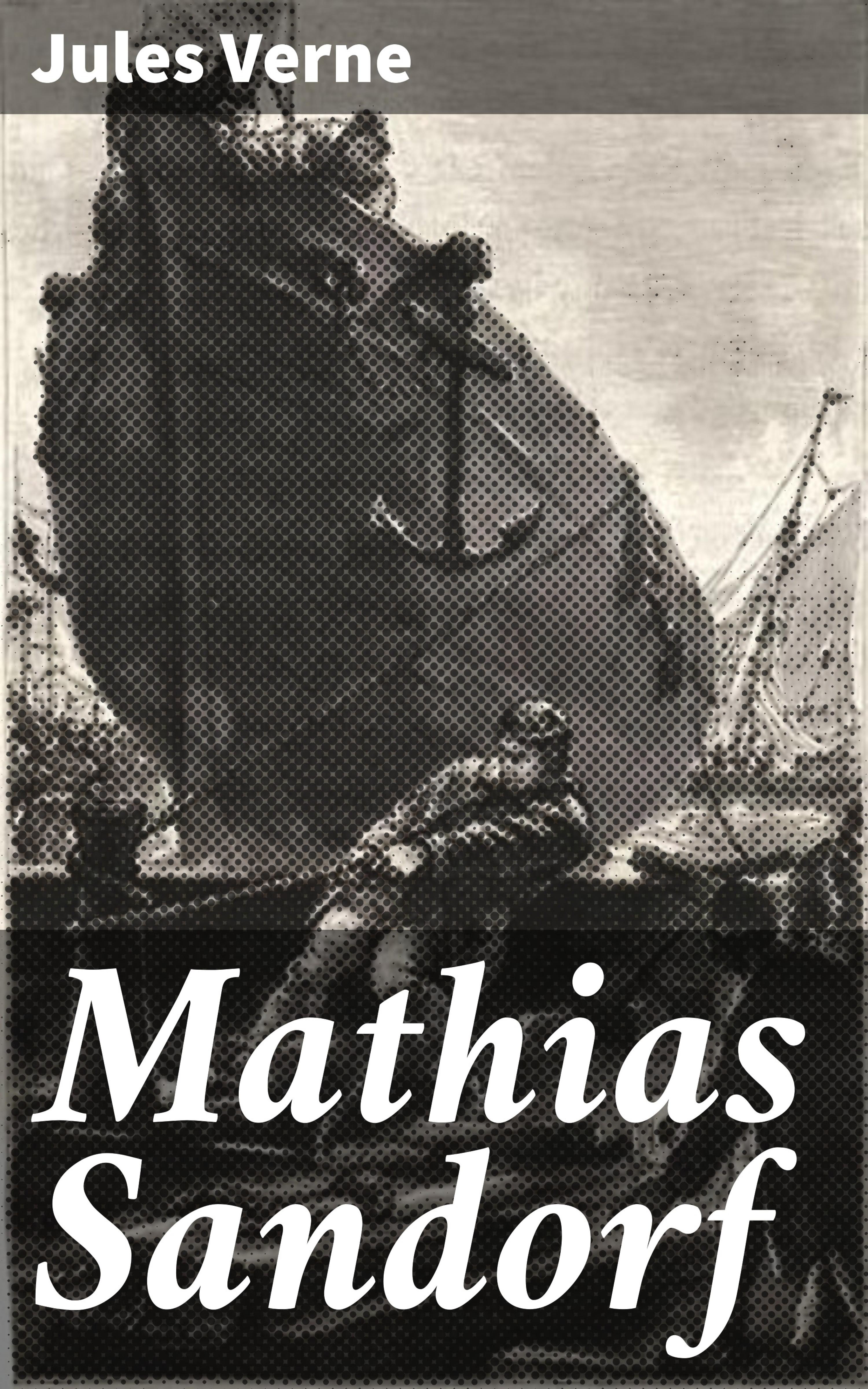 Обложка книги «Mathias Sandorf»