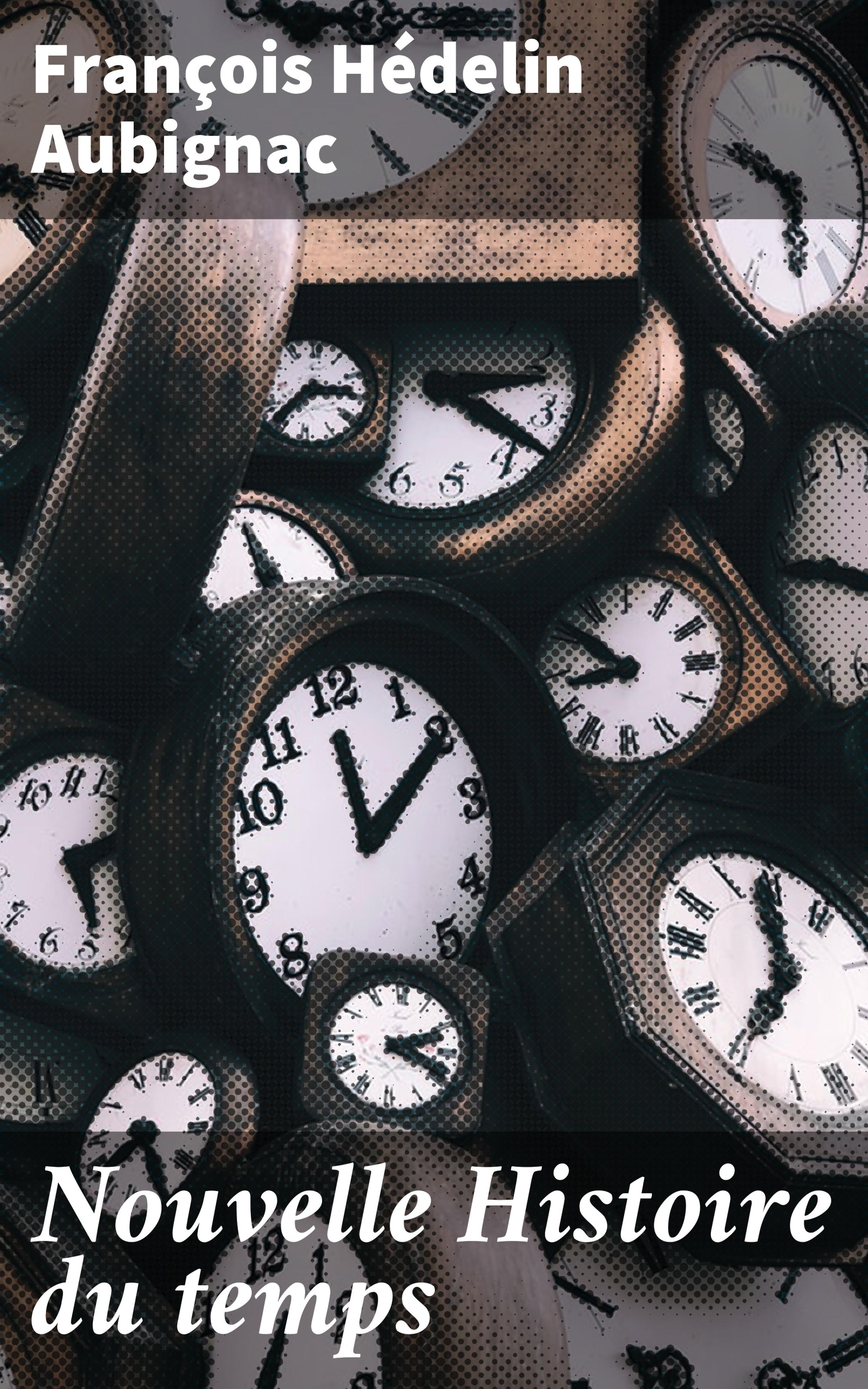 Обложка книги «Nouvelle Histoire du temps»