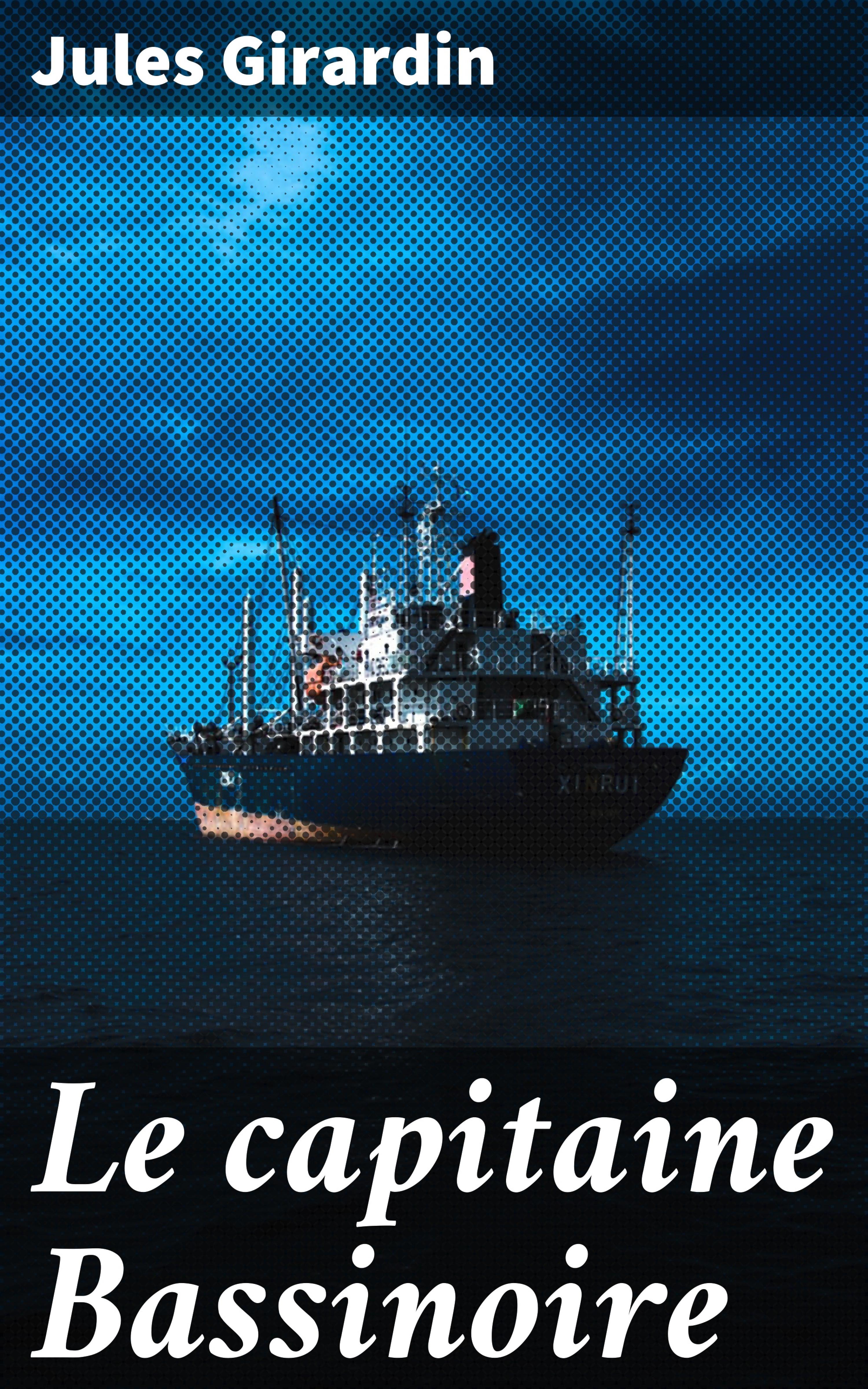 Обложка книги «Le capitaine Bassinoire»