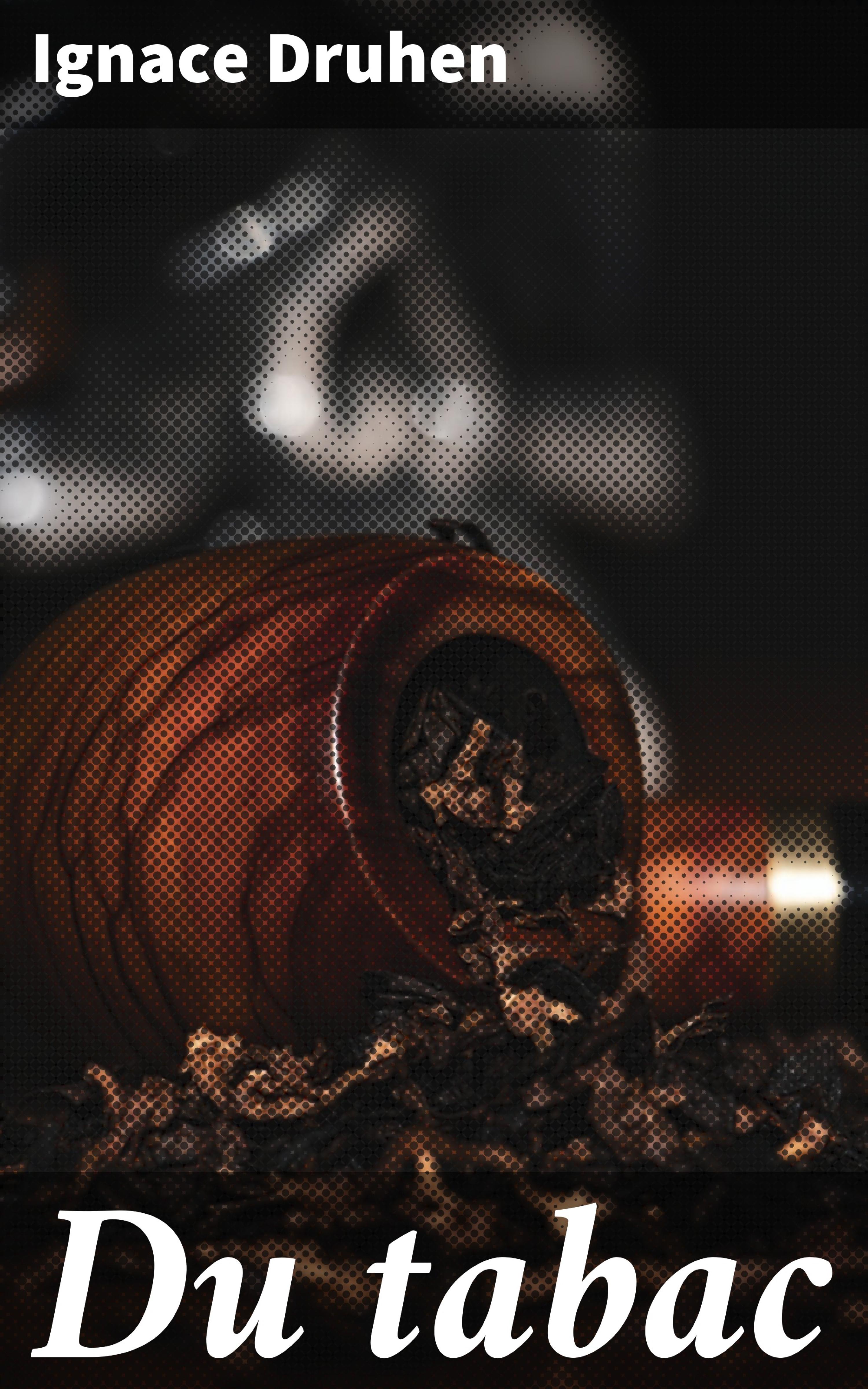 Обложка книги «Du tabac»