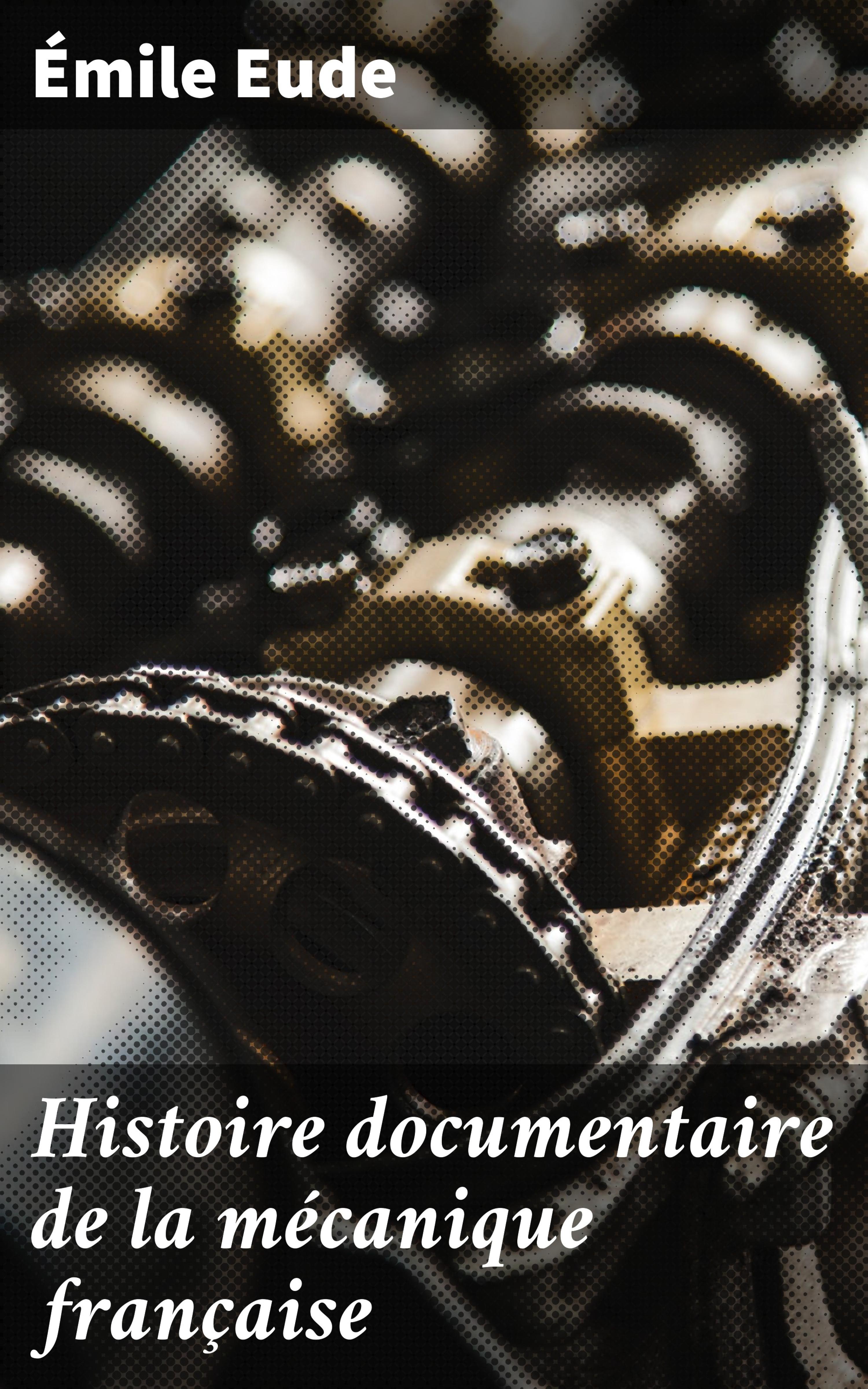 Обложка книги «Histoire documentaire de la mécanique française»
