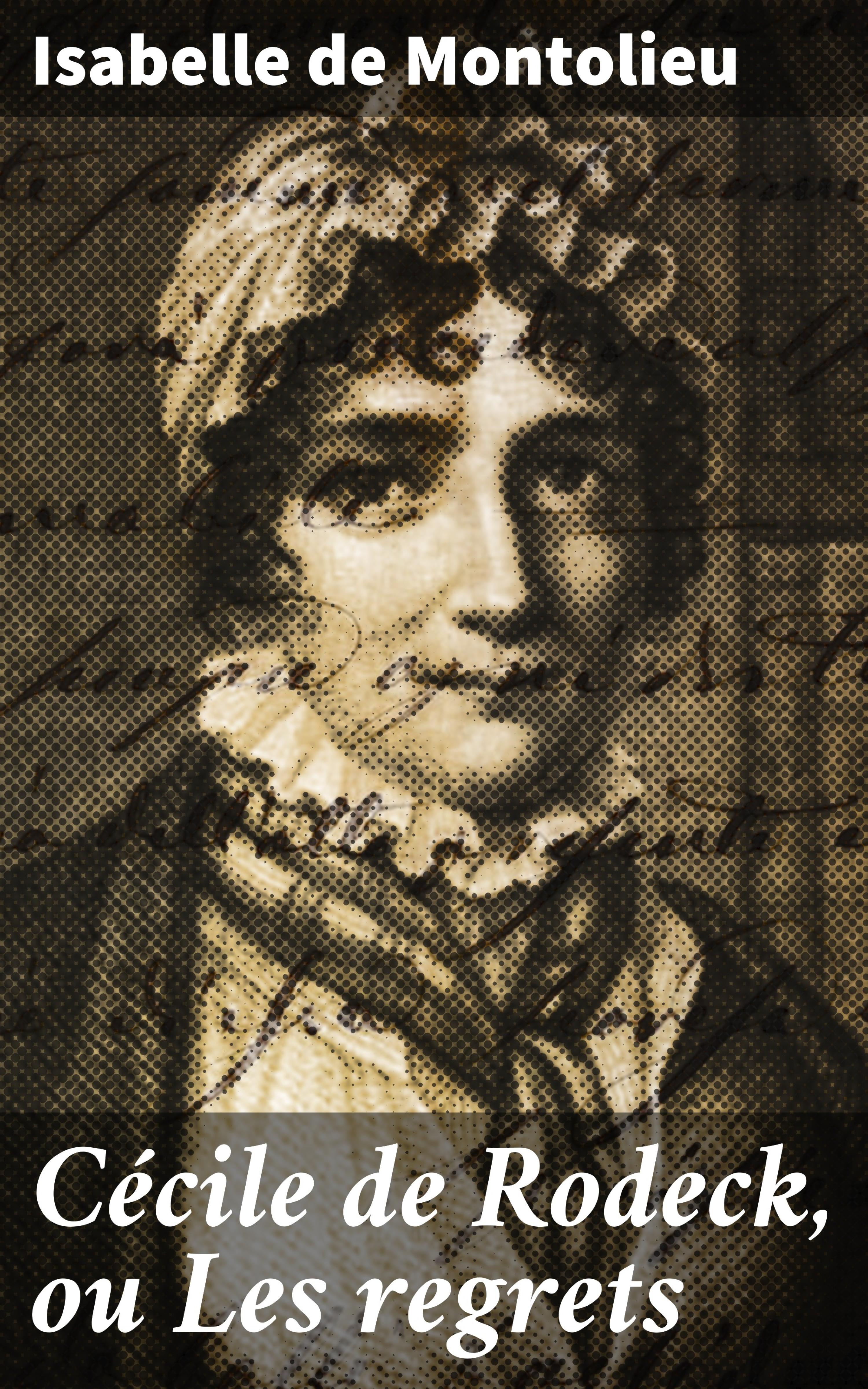 Обложка книги «Cécile de Rodeck, ou Les regrets»
