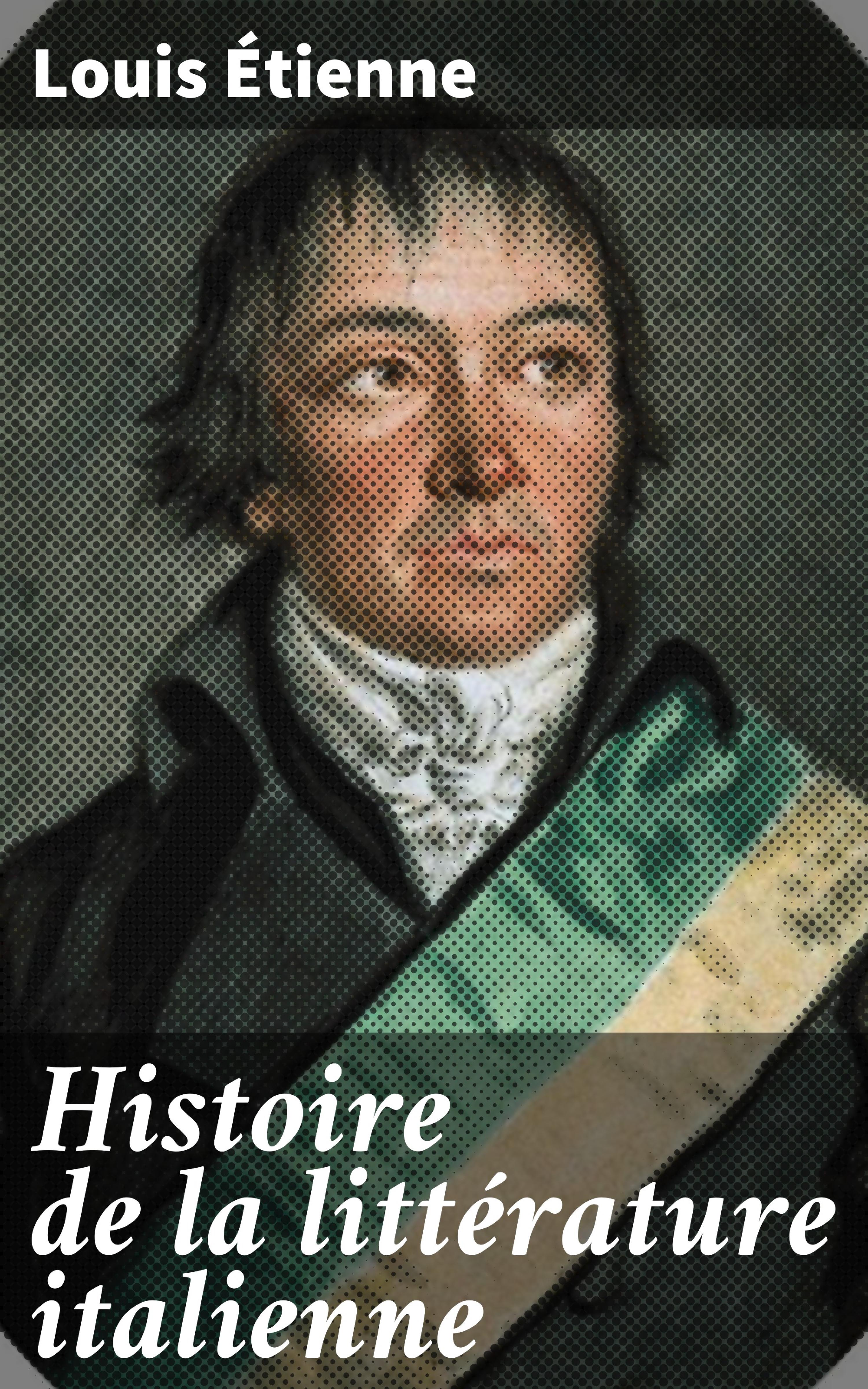 Обложка книги «Histoire de la littérature italienne»