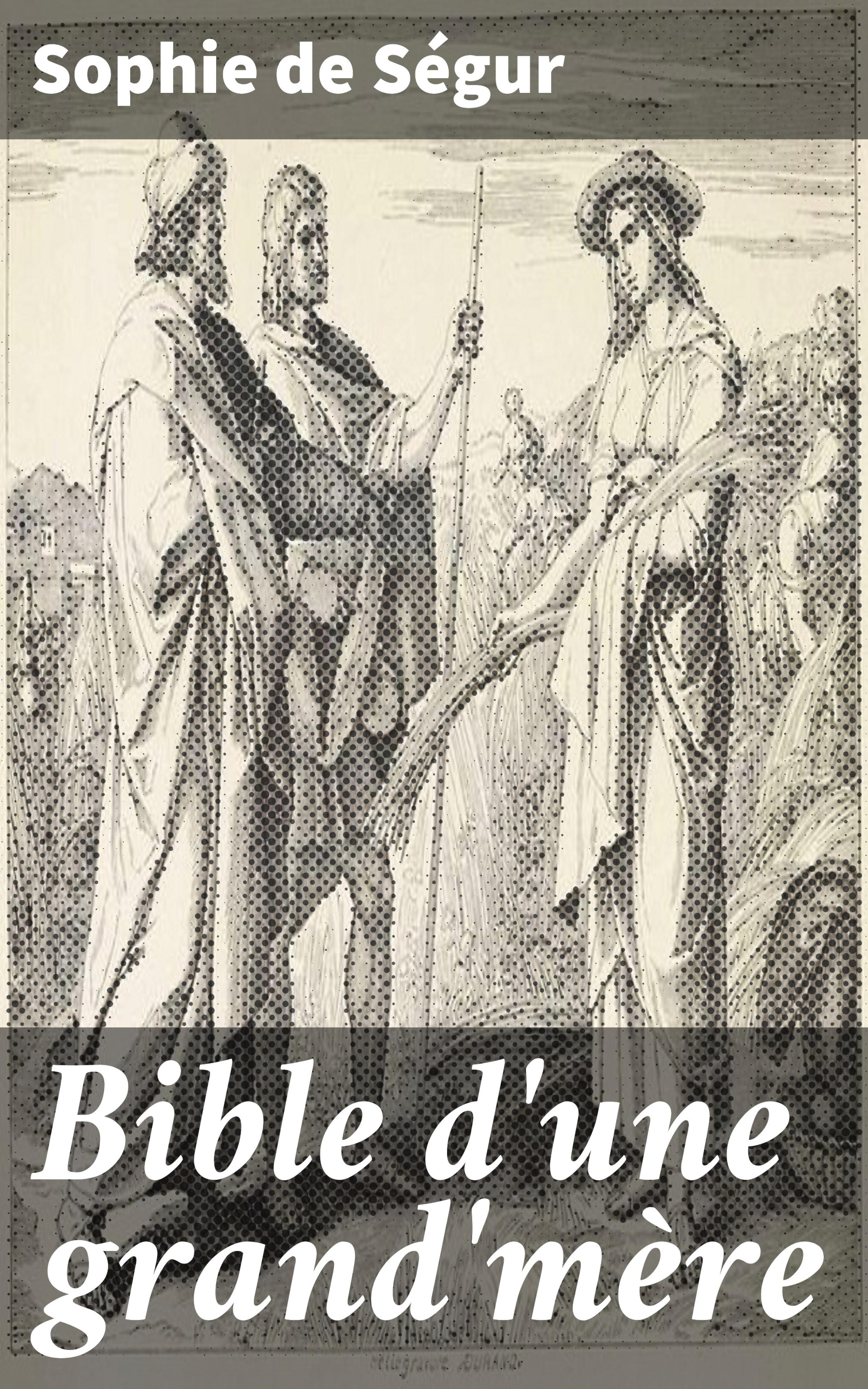 Обложка книги «Bible d'une grand'mère»