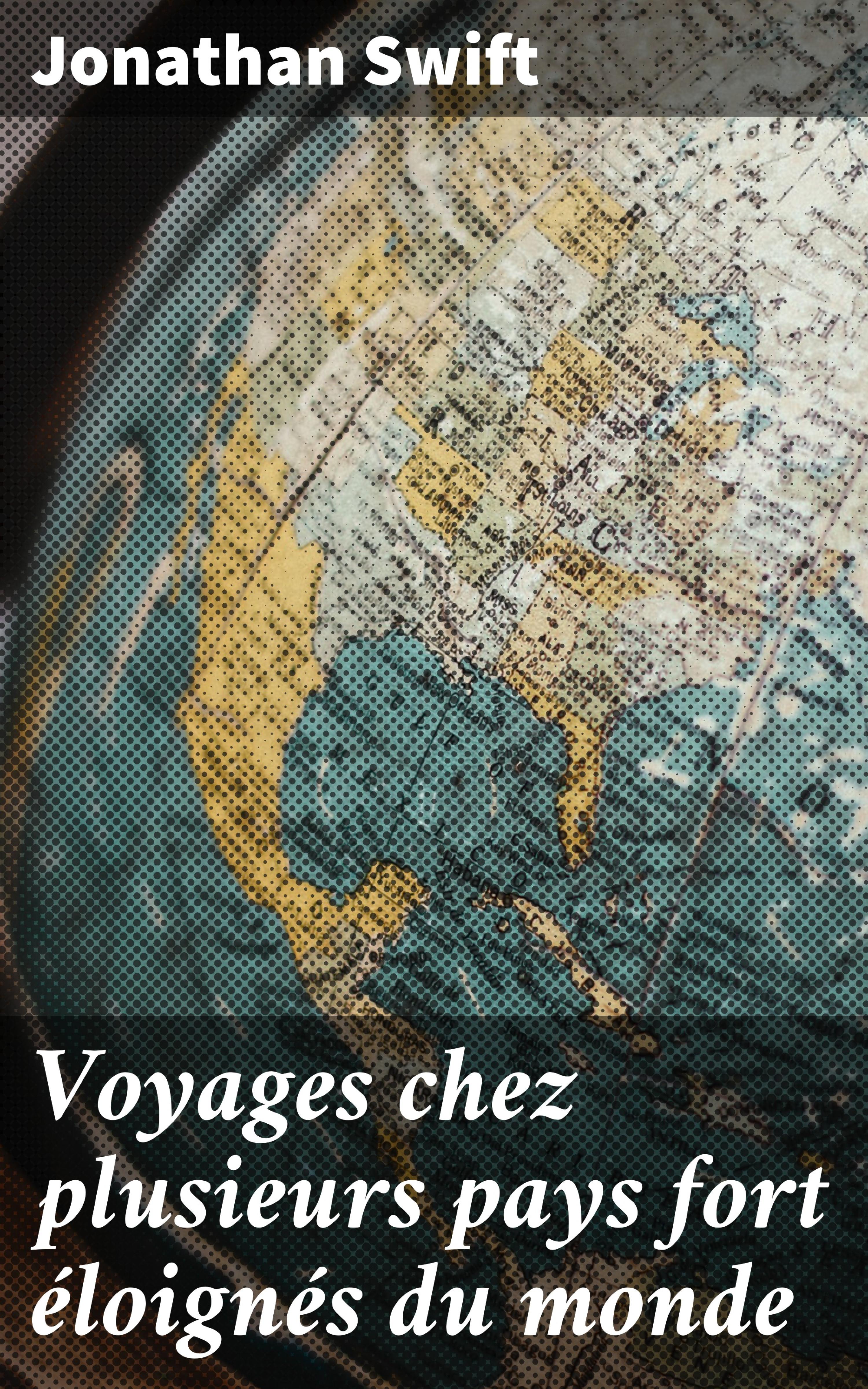 Обложка книги «Voyages chez plusieurs pays fort éloignés du monde»