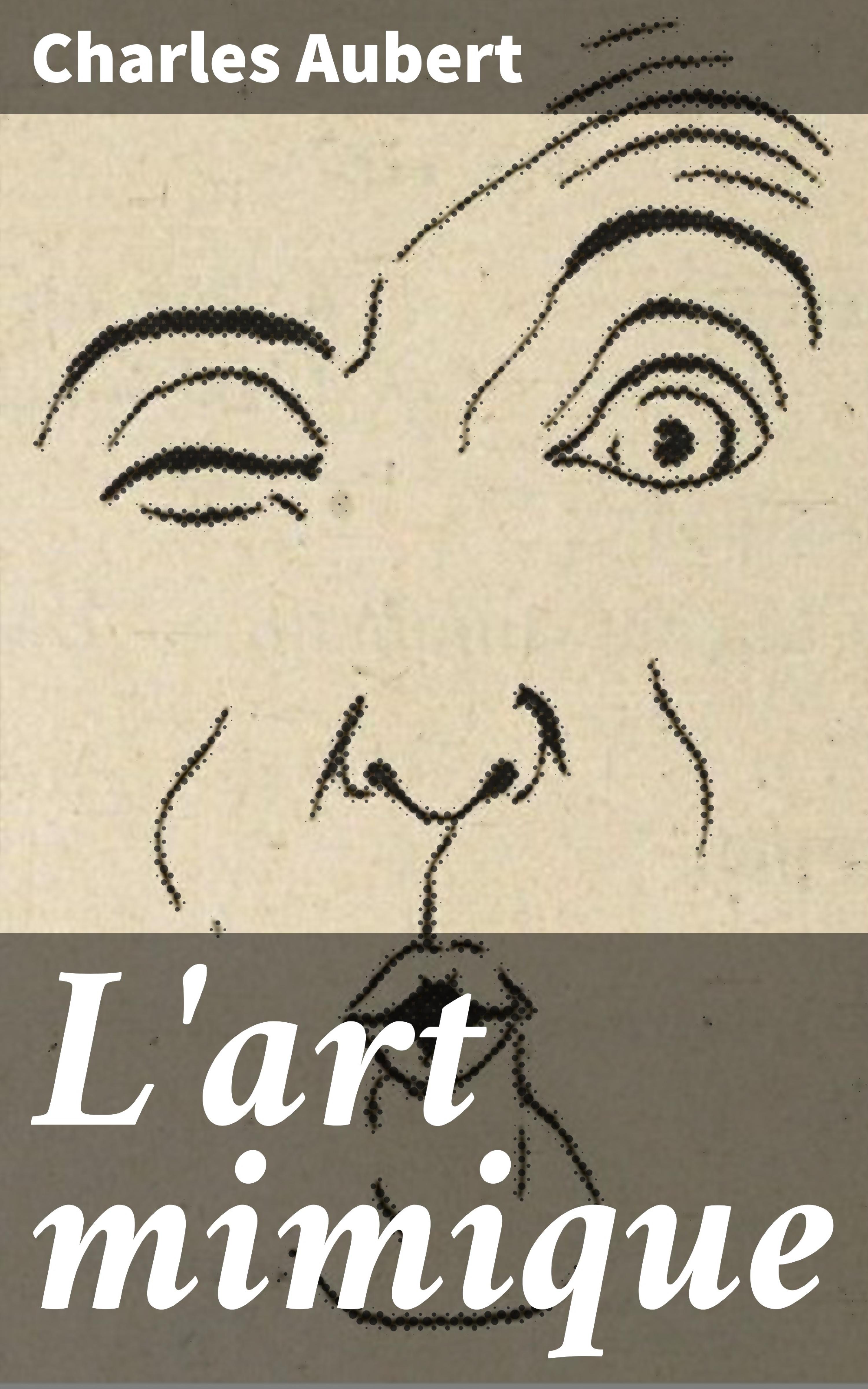 Обложка книги «L'art mimique»