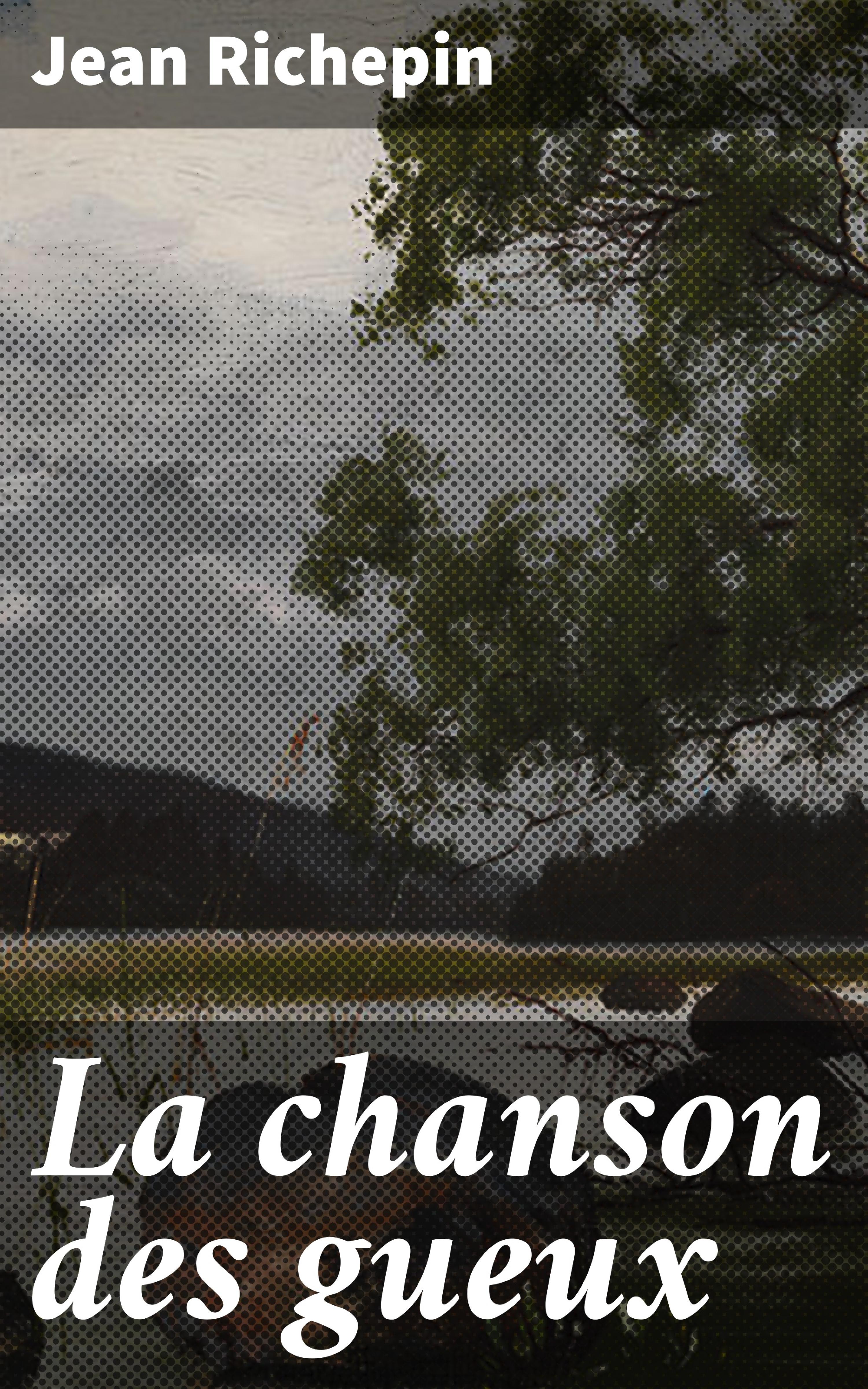 Обложка книги «La chanson des gueux»