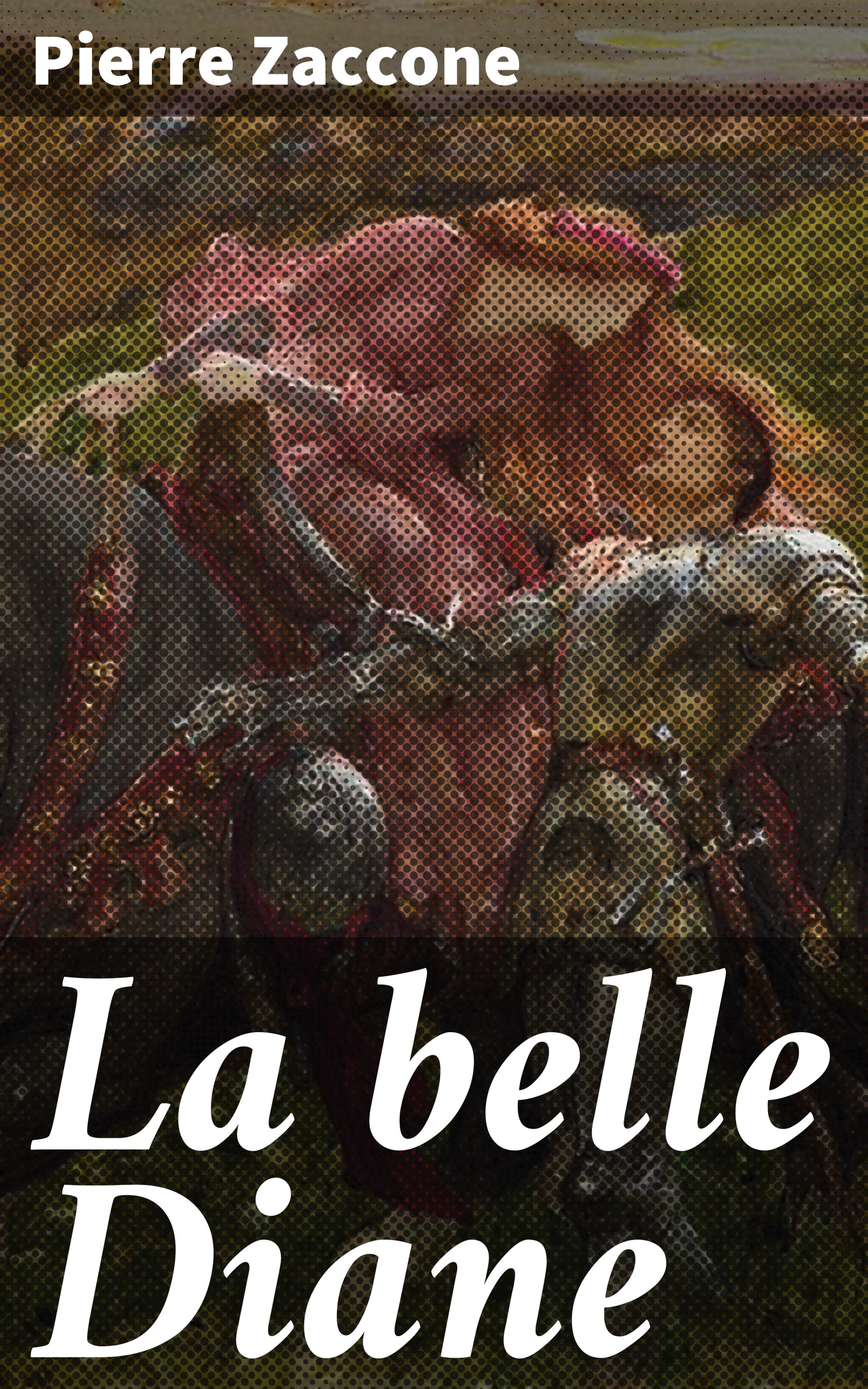 Обложка книги «La belle Diane»