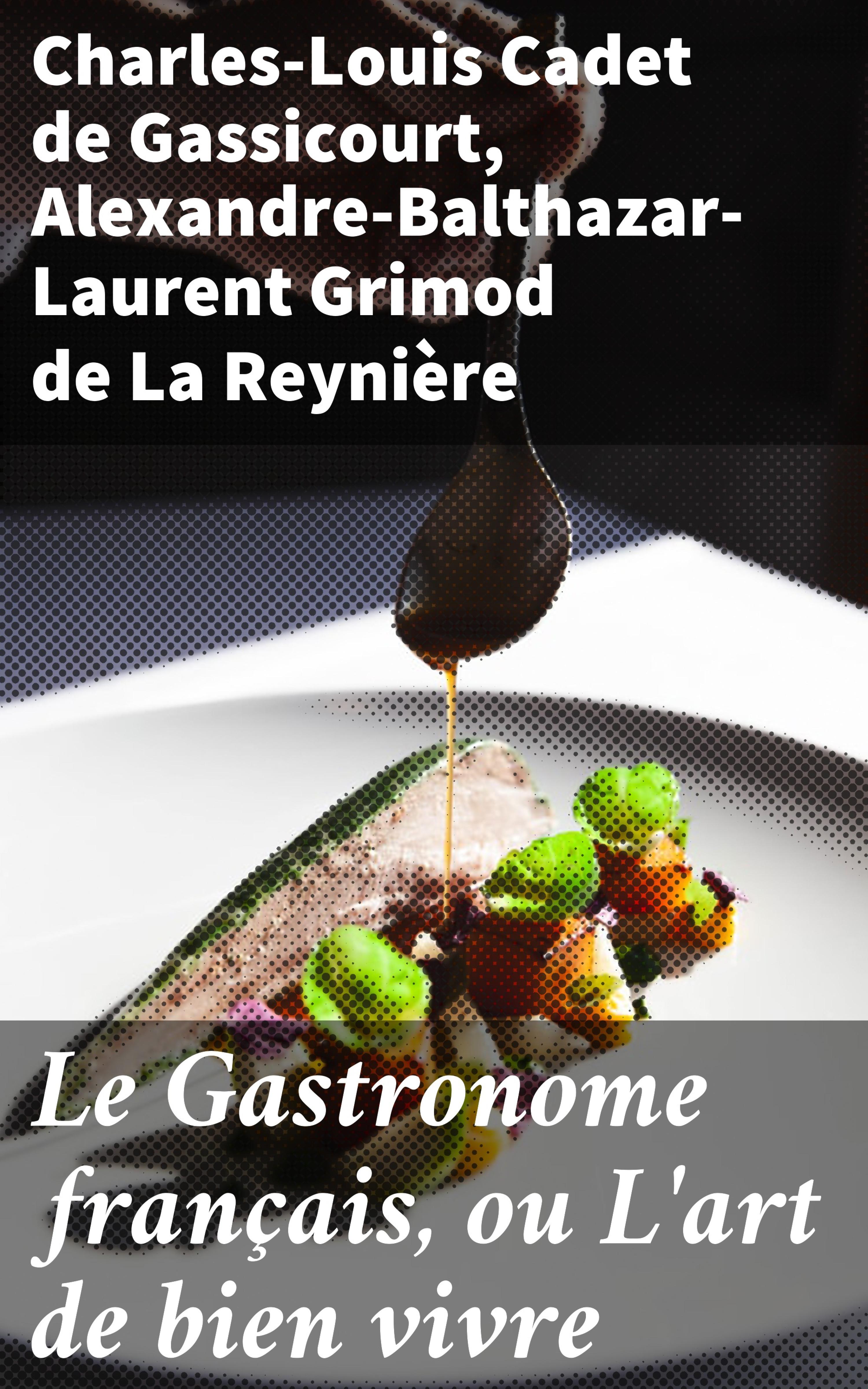 Обложка книги «Le Gastronome français, ou L'art de bien vivre»