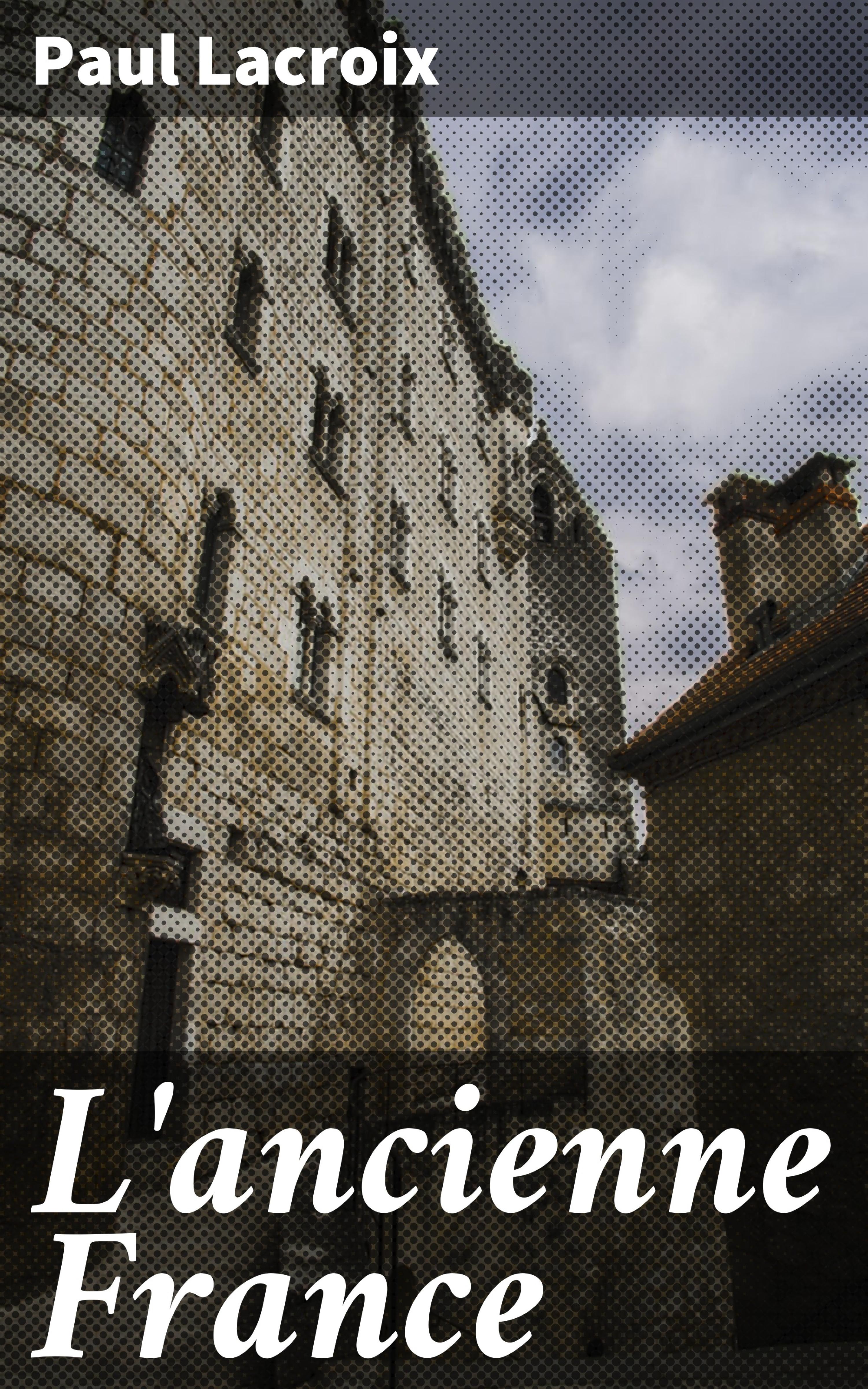 Обложка книги «L'ancienne France»