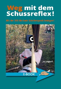 Обложка книги «Weg mit dem Schussreflex!»