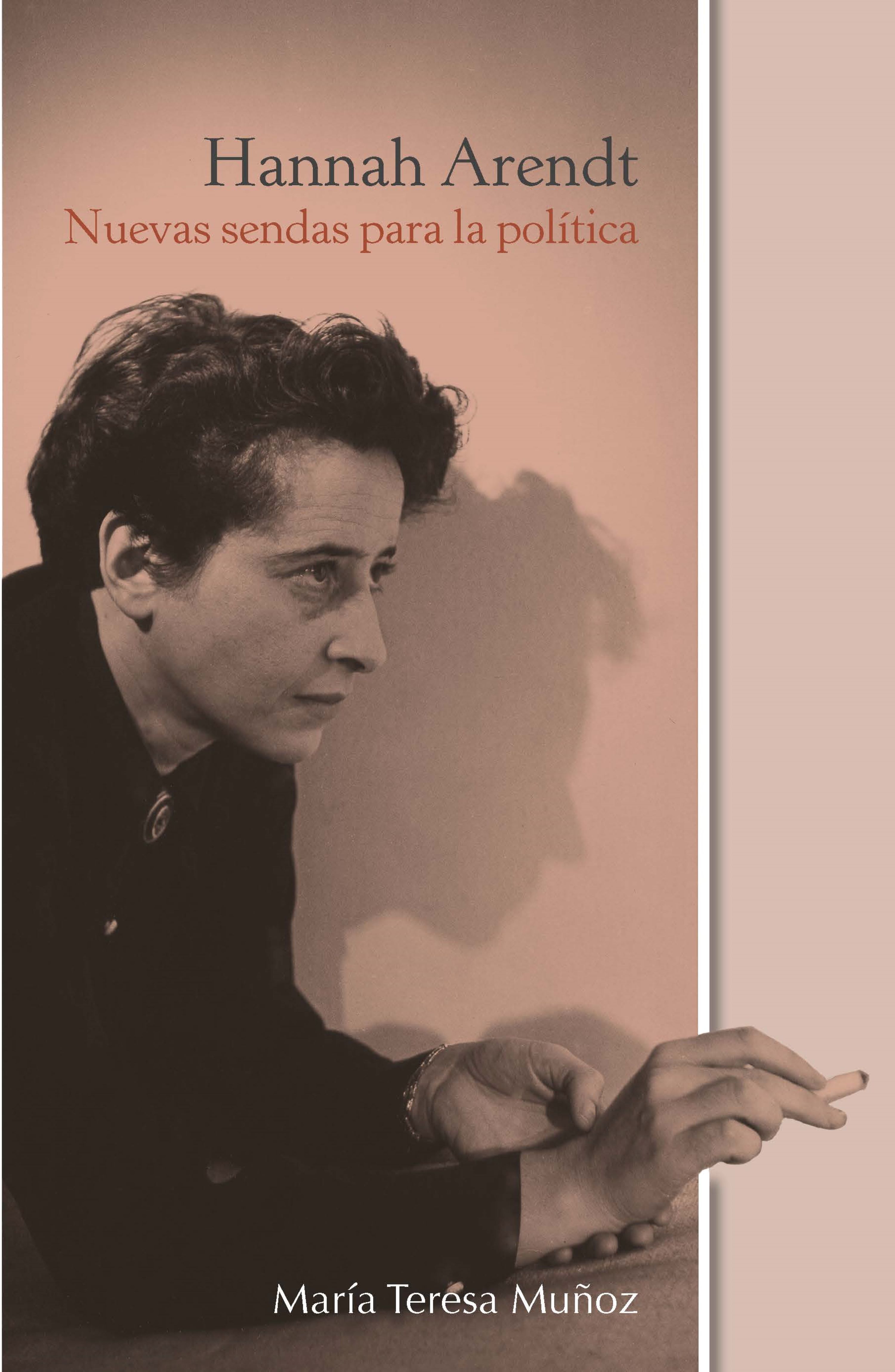 Обложка книги «Hannah Arendt: Nuevas sendas para la política»