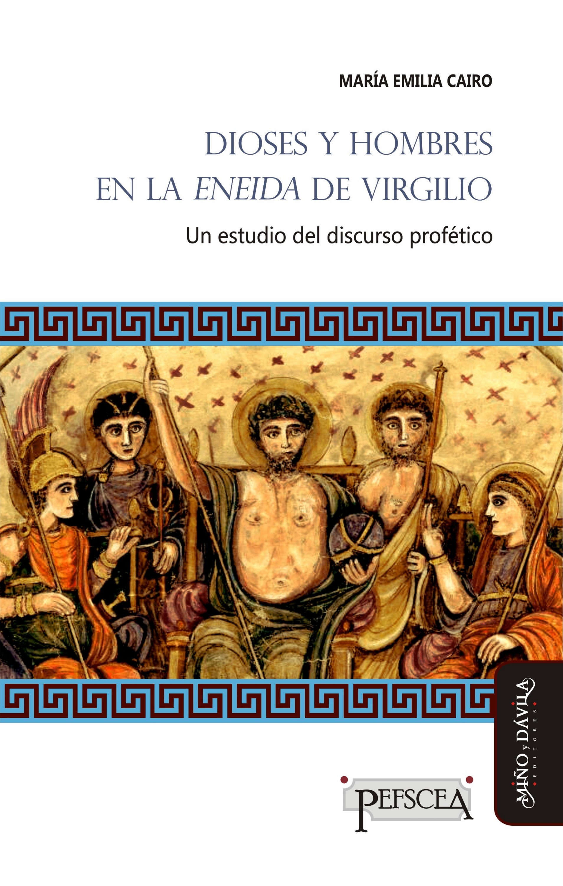 Обложка книги «Dioses y hombres en la Eneida de Virgilio»