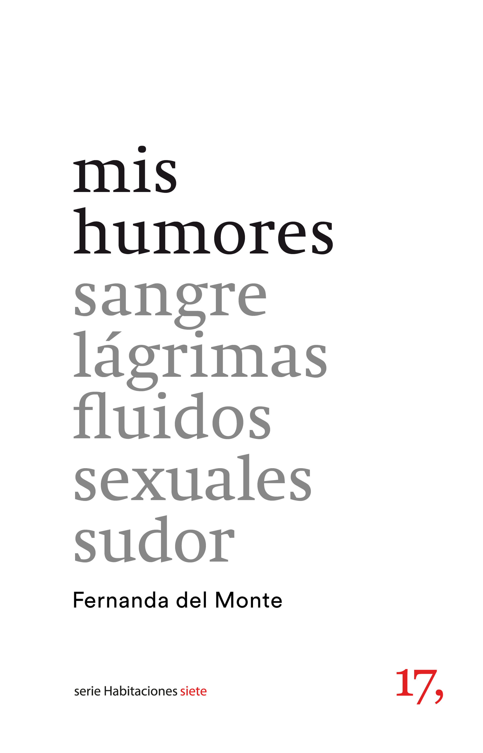Обложка книги «mis humores»