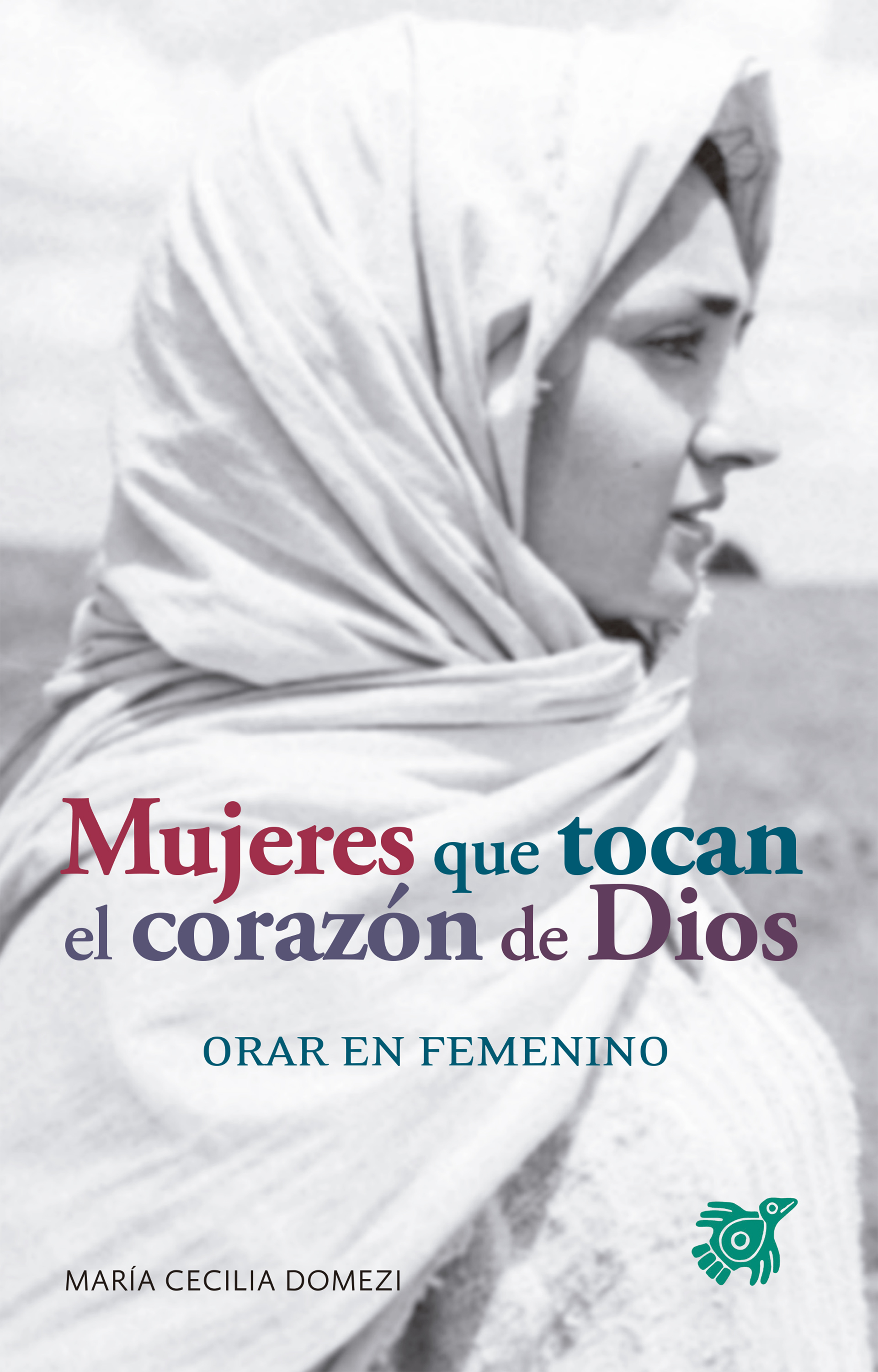 Обложка книги «Mujeres que tocan el corazón de Dios»