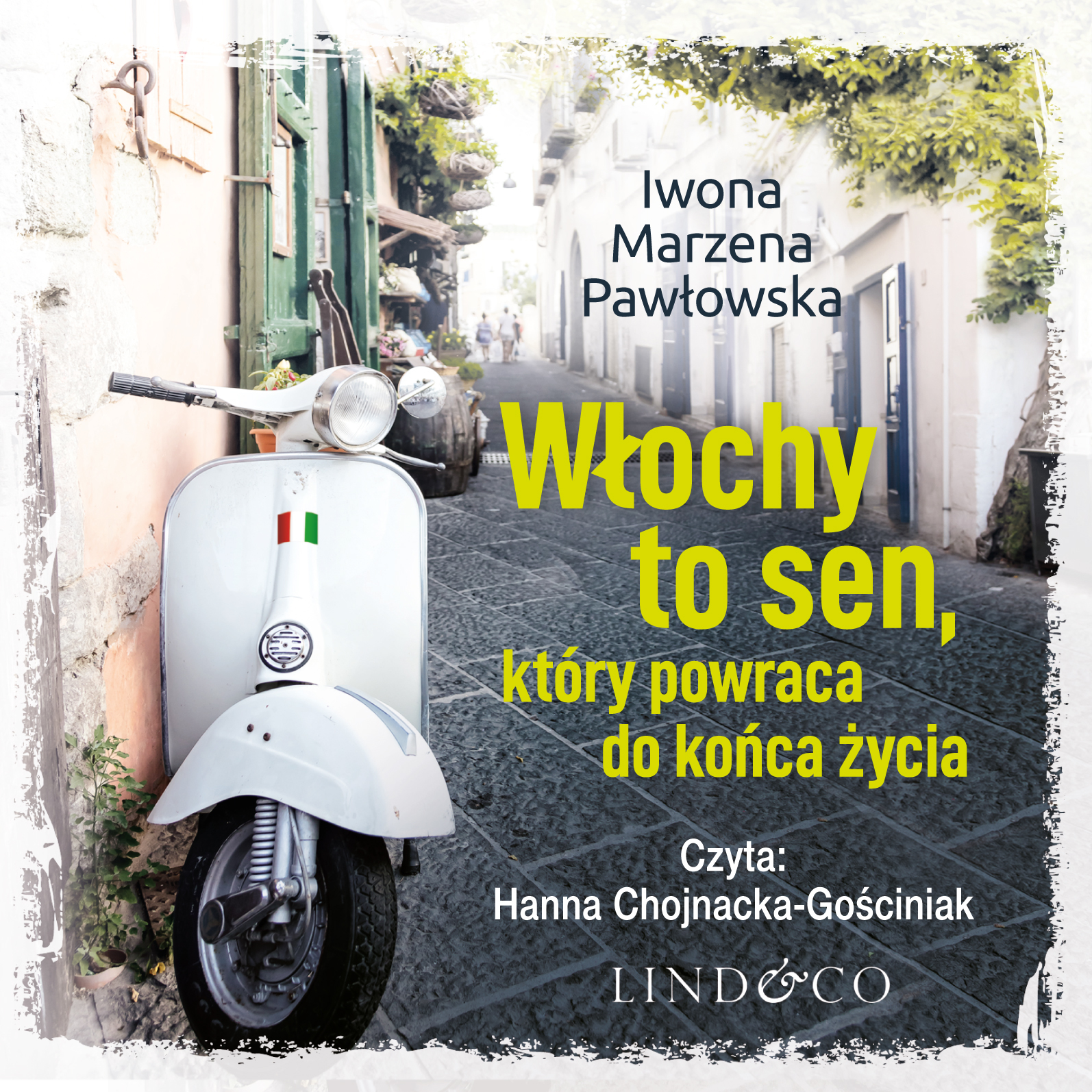 Обложка книги «Włochy to sen który powraca do końca życia»