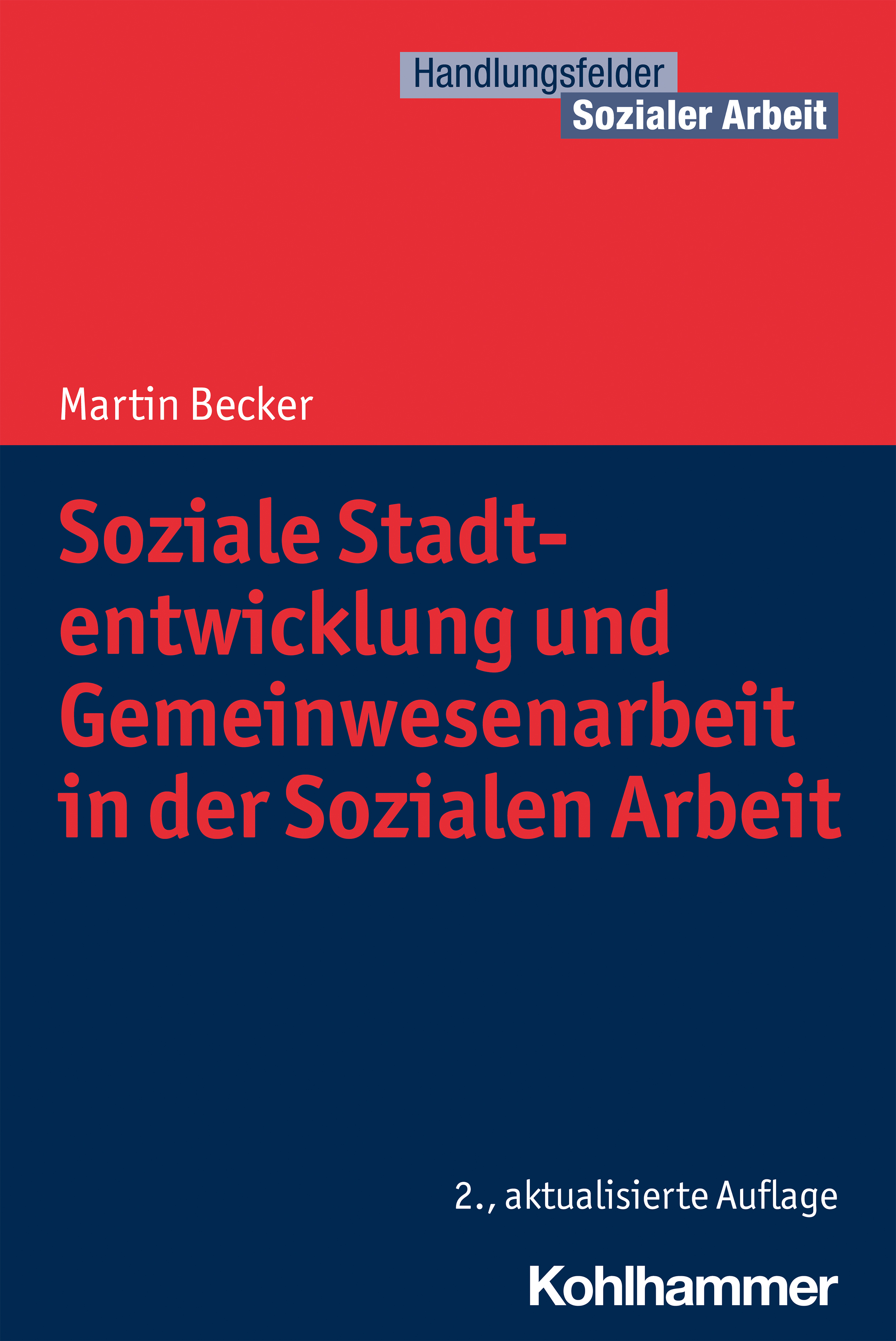 Обложка книги «Soziale Stadtentwicklung und Gemeinwesenarbeit in der Sozialen Arbeit»