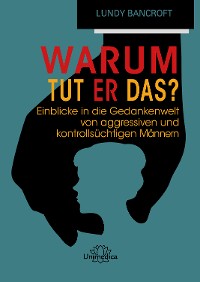 Обложка книги «Warum tut er das?»
