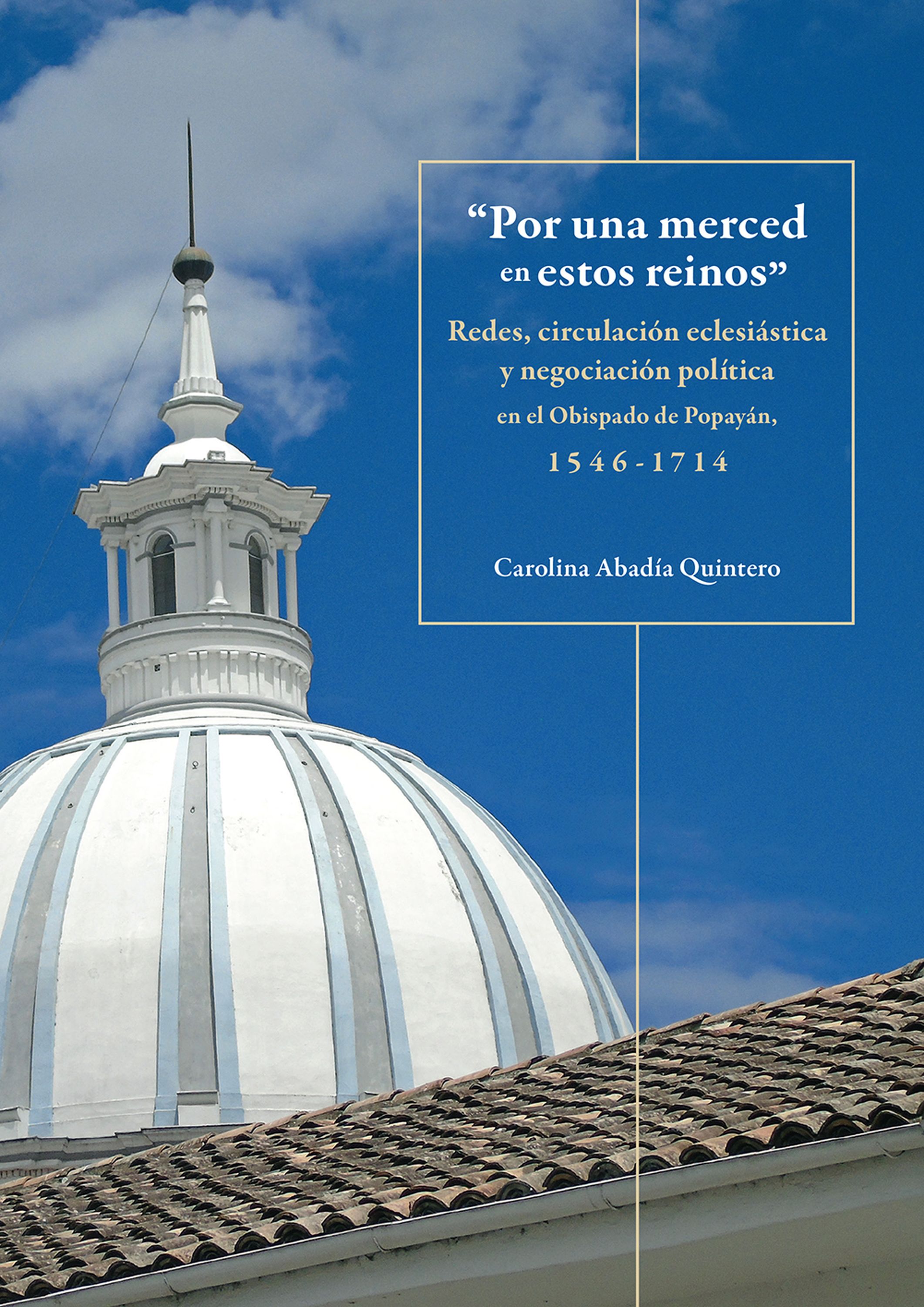 Обложка книги «"Por una merced en estos reinos"»