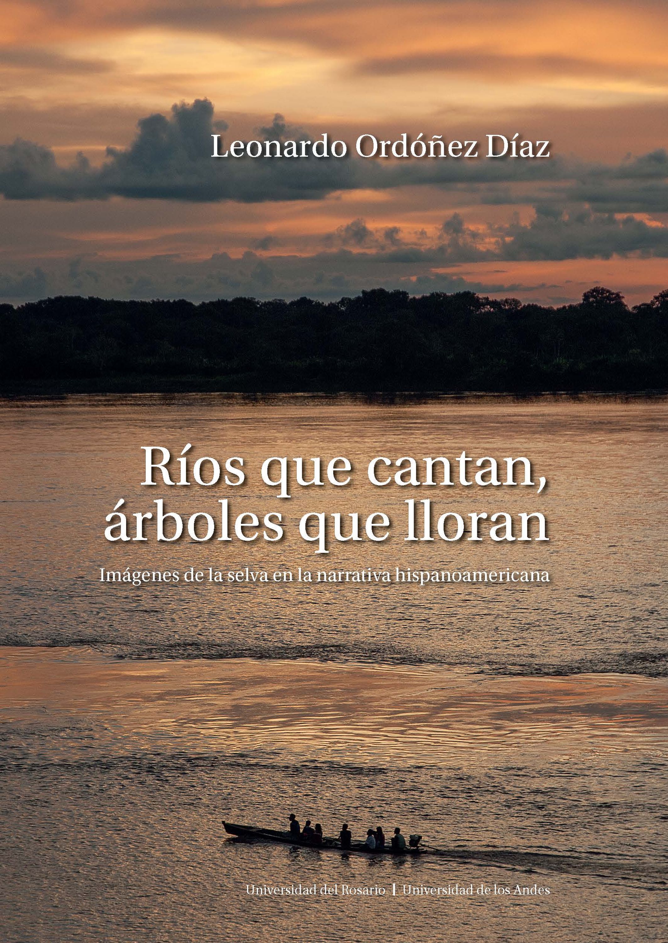 Обложка книги «Ríos que cantan, árboles que lloran»