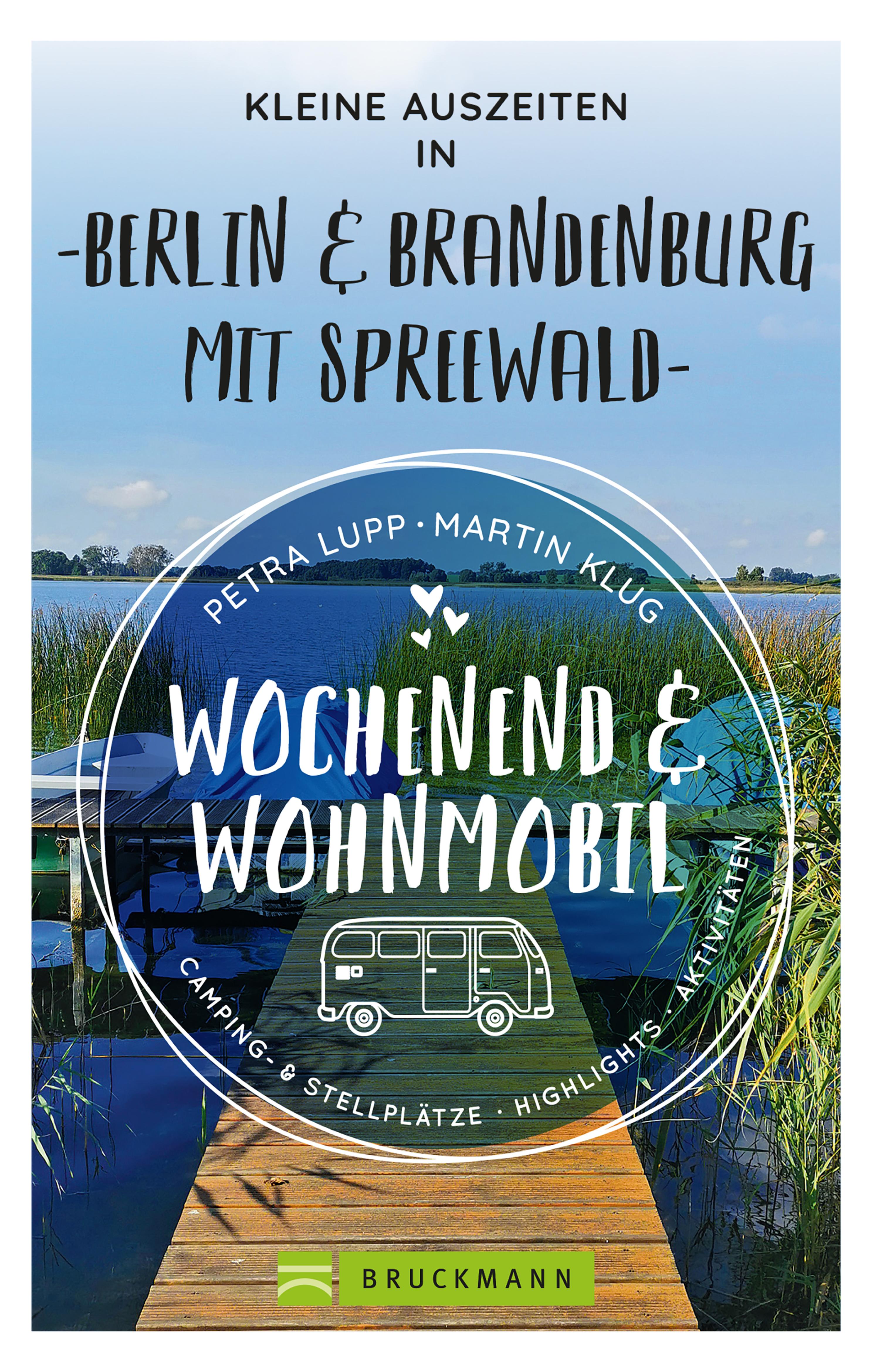 Обложка книги «Wochenend und Wohnmobil - Kleine Auszeiten Berlin & Brandenburg mit Spreewald»