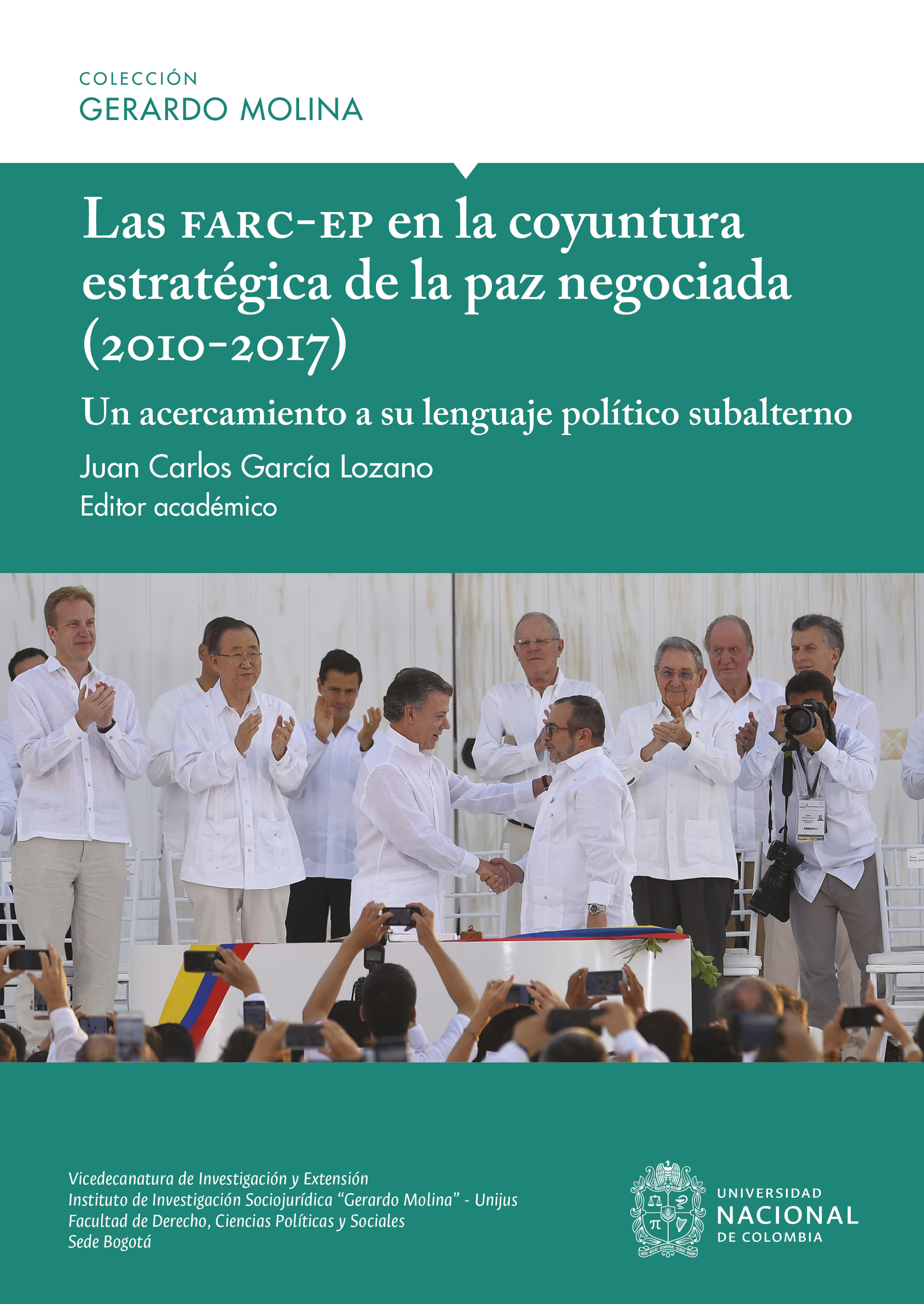 Обложка книги «Las Farc-EP en la coyuntura estratégica de la paz negociada (2010-2017)»