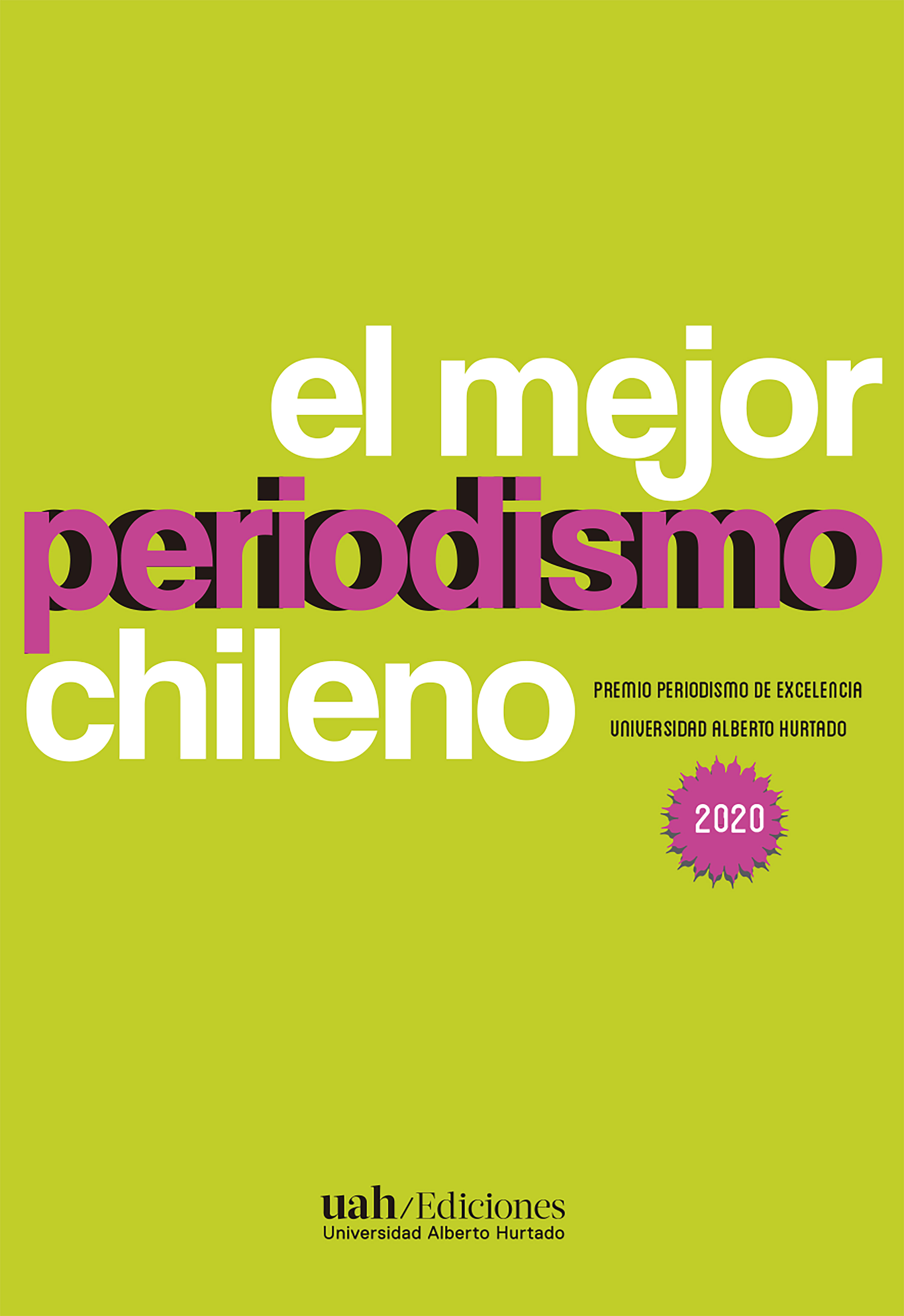 Обложка книги «El mejor periodismo chileno. Premio Periodismo de Excelencia 2020»
