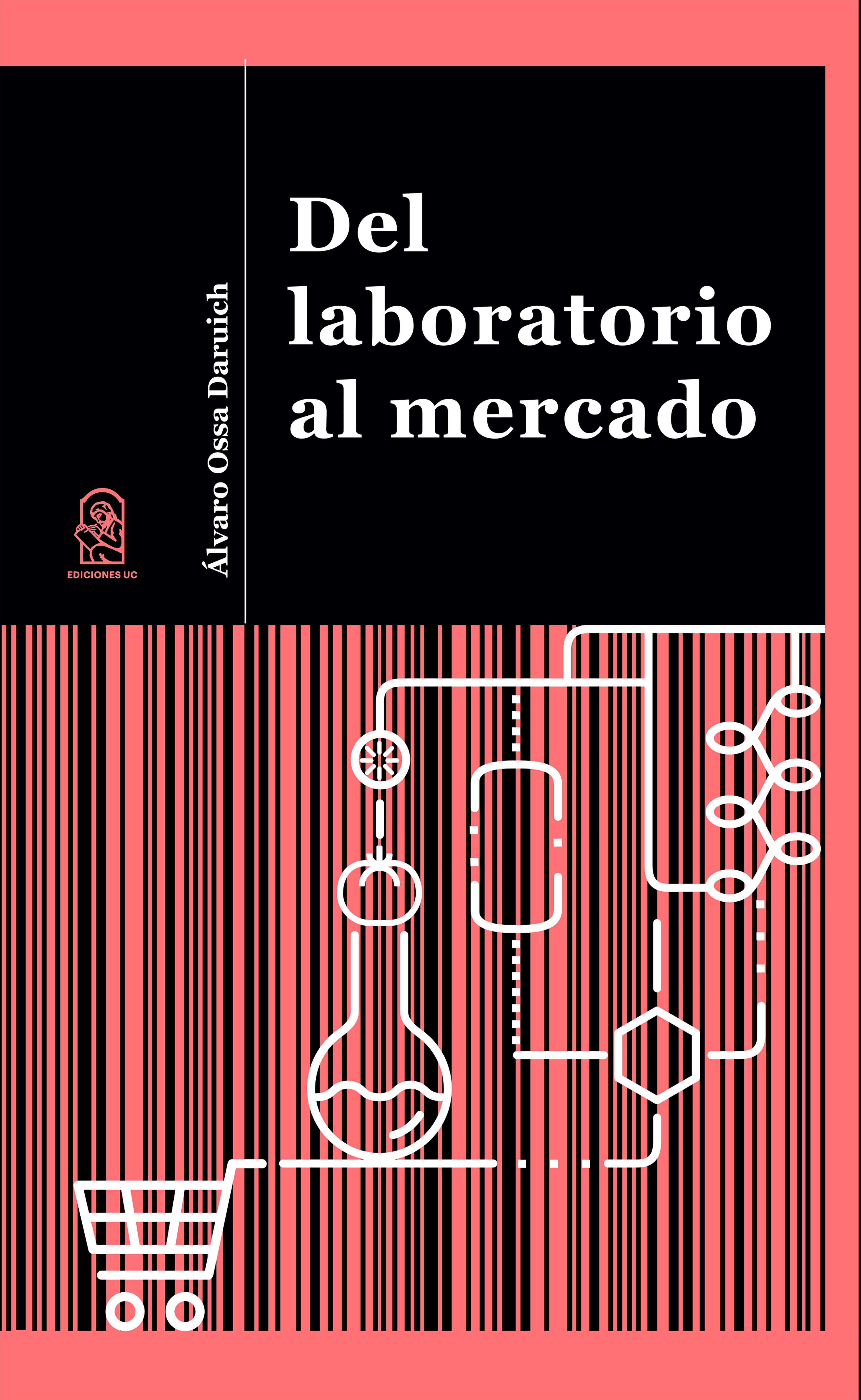 Обложка книги «Del laboratorio al mercado»